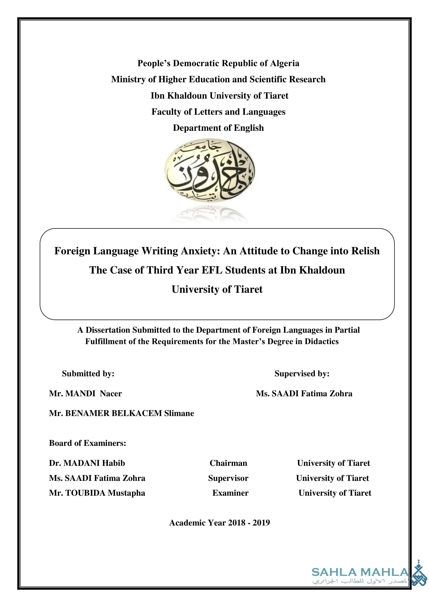 Foreign Language Writing Anxiety: An Attitude to Change into Relish. The Case of Third Year EFL Students at Ibn Khaldoun University of Tiaret