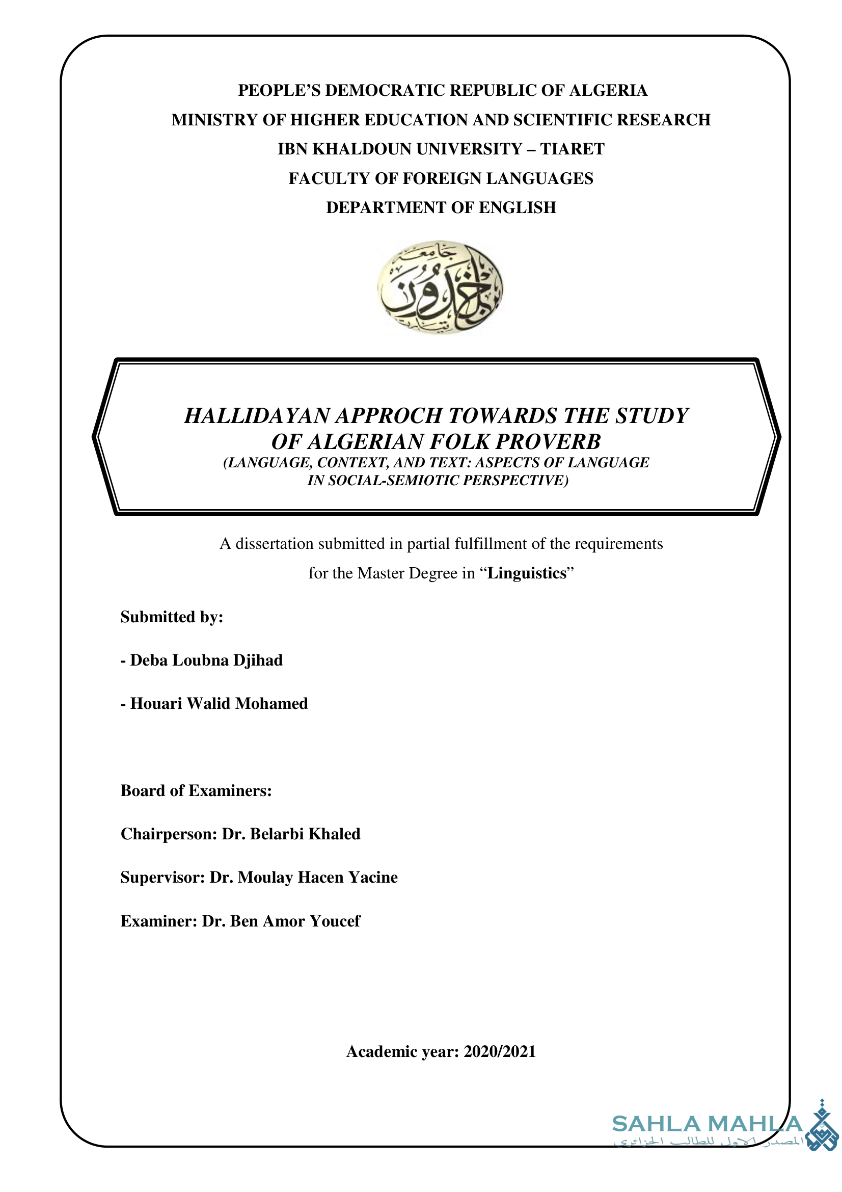 HALLIDAYAN APPROCH TOWARDS THE STUDY OF ALGERIAN FOLK PROVERB (LANGUAGE, CONTEXT, AND TEXT: ASPECTS OF LANGUAGE IN SOCIAL-SEMIOTIC PERSPECTIVE)