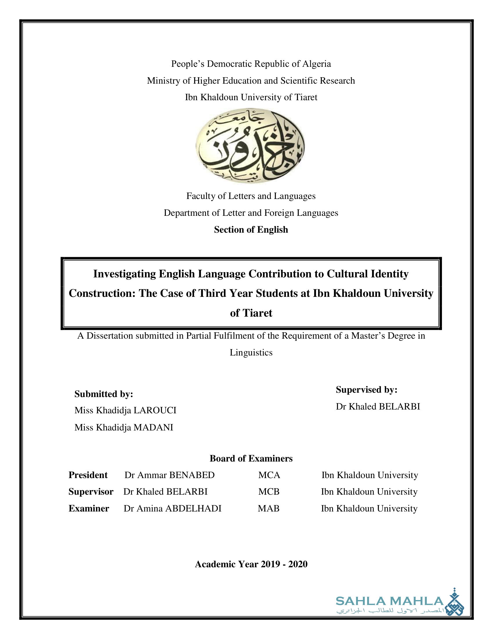Investigating English Language Contribution to Cultural Identity Construction: The Case of Third Year Students at Ibn Khaldoun University of Tiaret