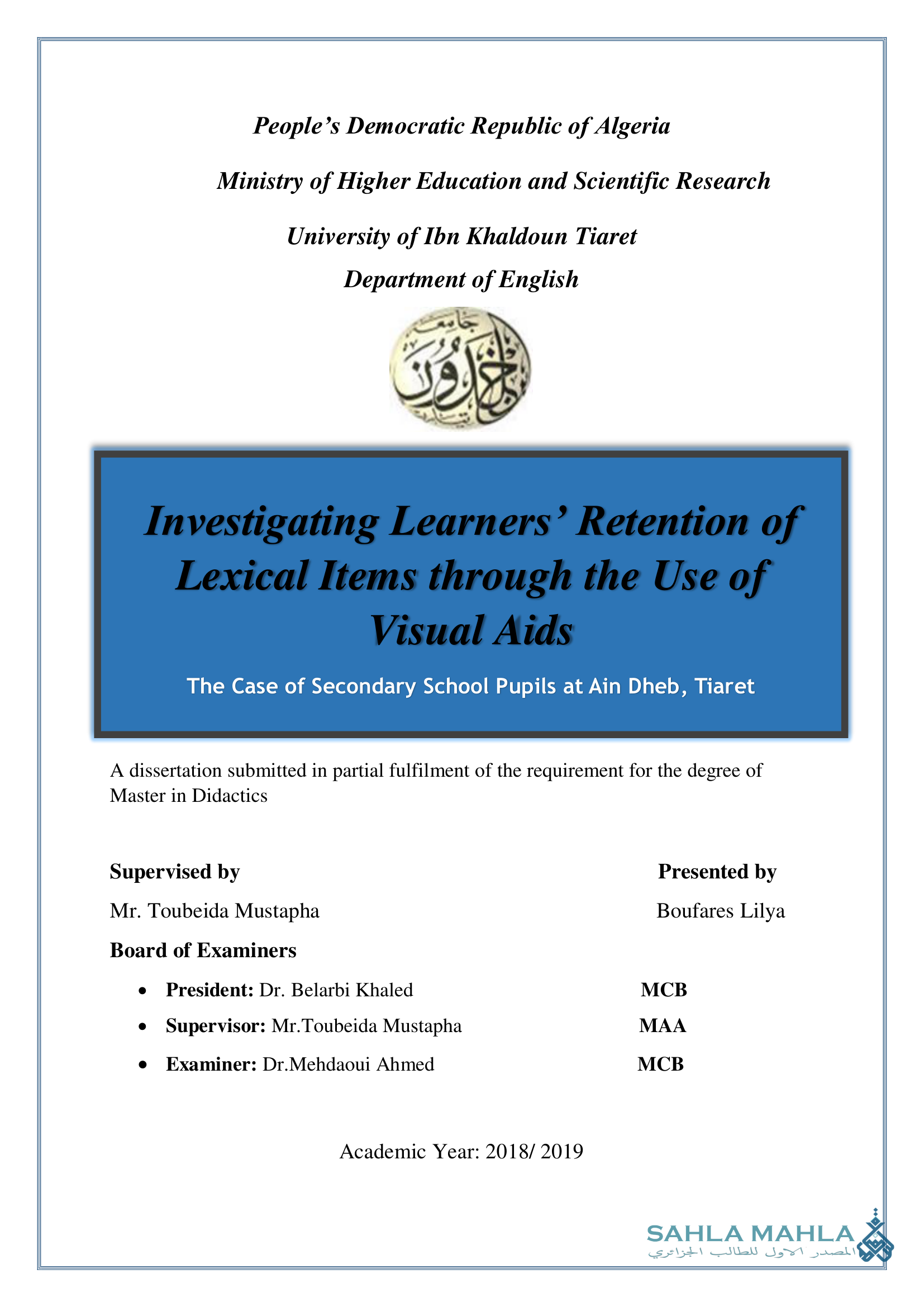 Investigating Learners' Retention of Lexical Items through the Use of Visual Aids The Case of Secondary School Pupils at Ain Dheb, Tiaret