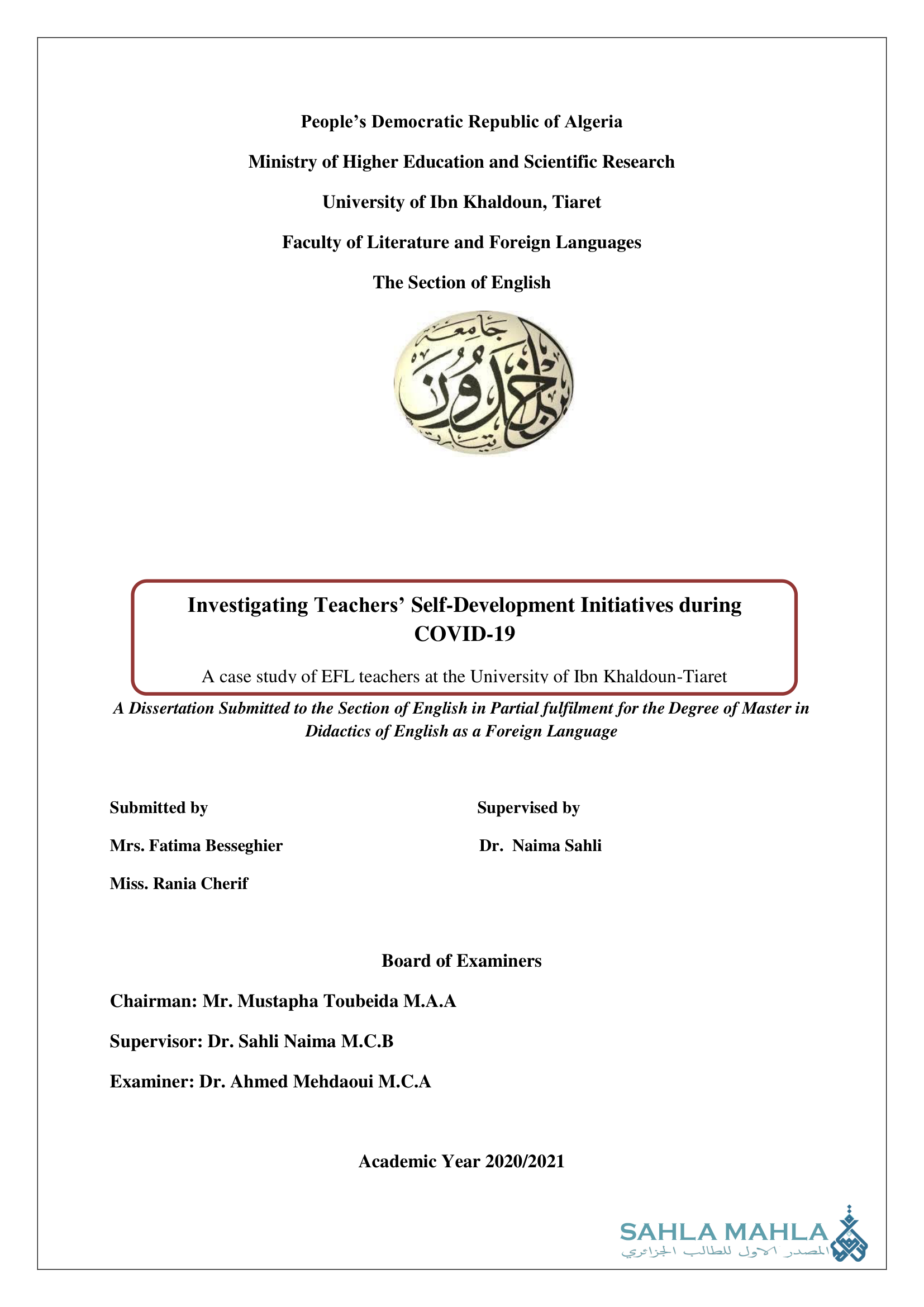 Investigating Teachers' Self-Development Initiatives during COVID-19 A case study of EFL teachers at the University of Ibn Khaldoun-Tiaret