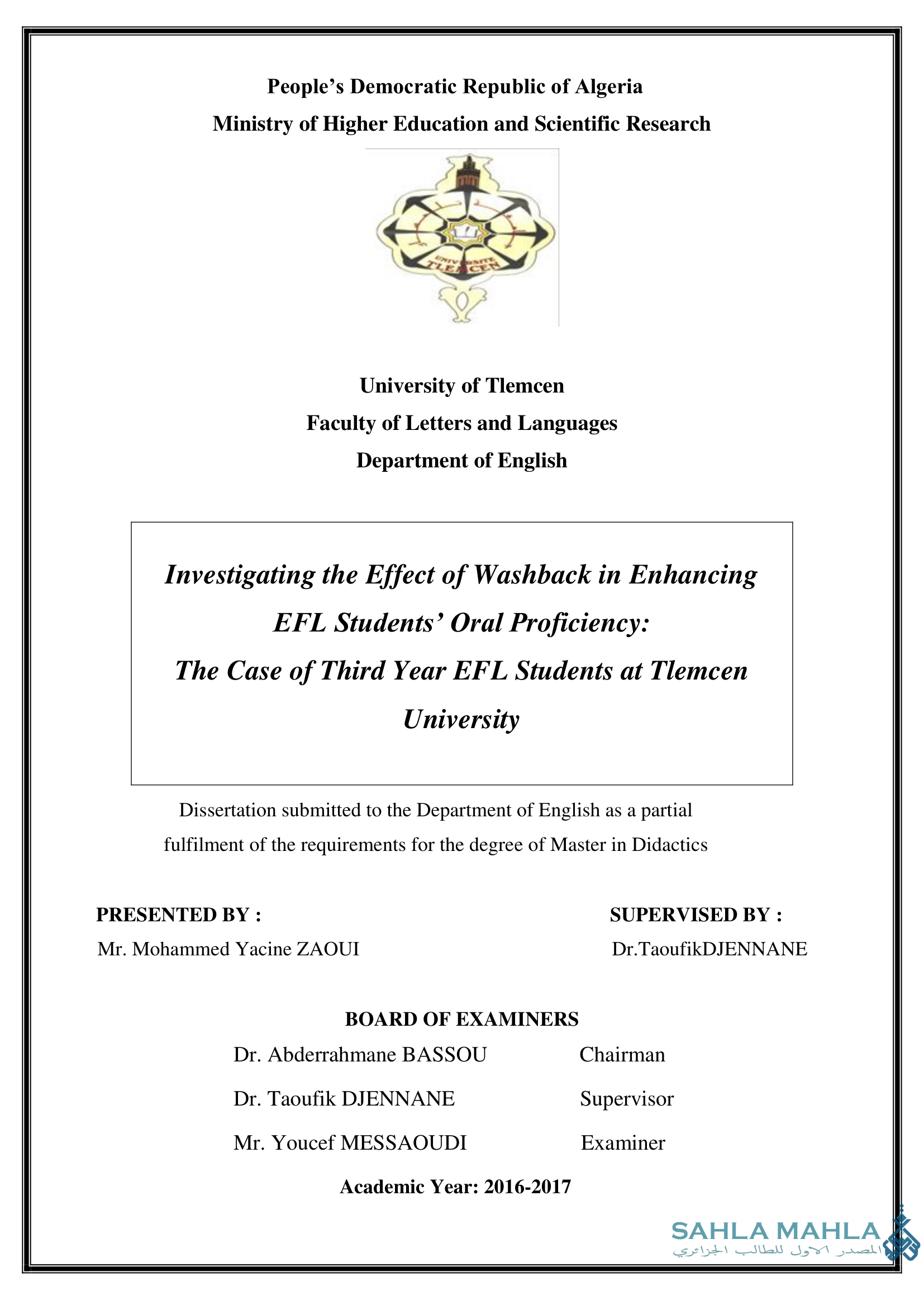 Investigating the Effect of Washback in Enhancing EFL Students' Oral Proficiency: The Case of Third Year EFL Students at Tlemcen University