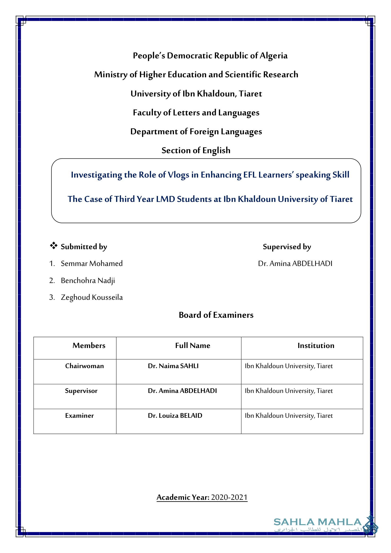 Investigating the Role of Vlogs in Enhancing EFL Learners' speaking Skill The Case of Third Year LMD Students at Ibn Khaldoun University of Tiaret