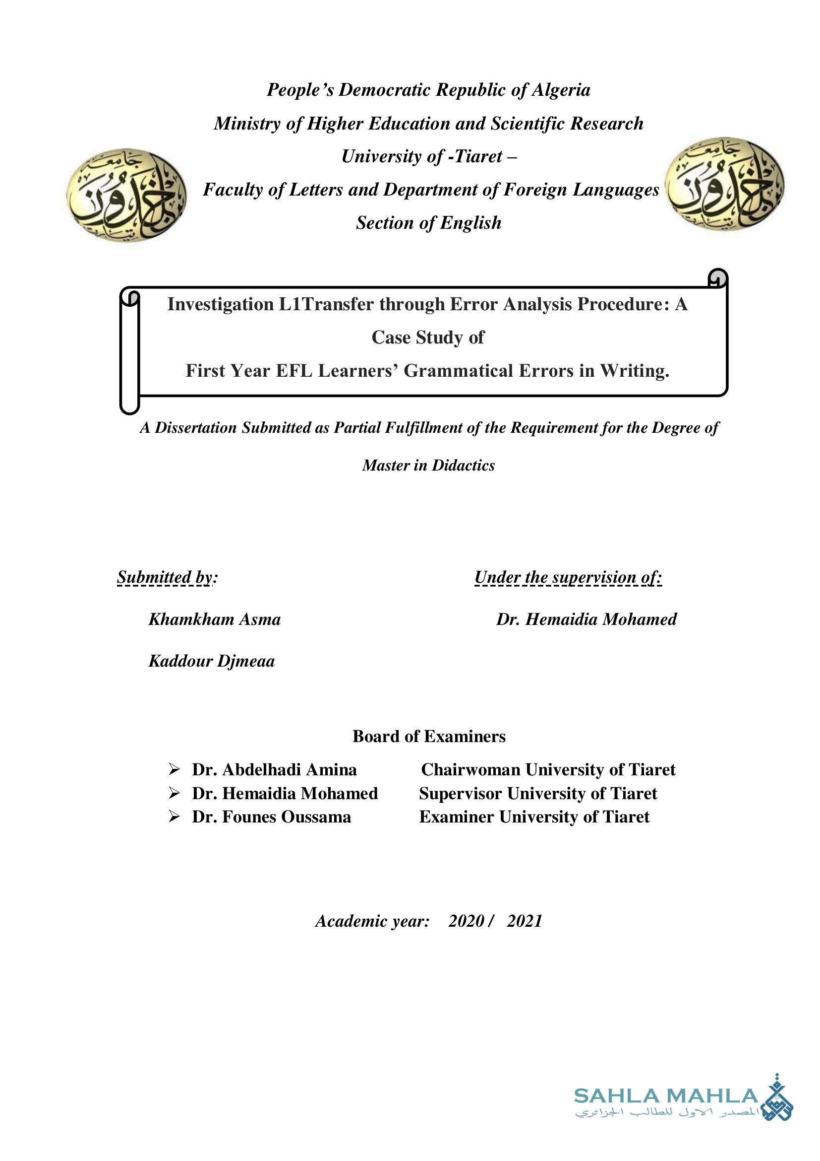 Investigation L1 Transfer through Error Analysis Procedure: A Case Study of First Year EFL Learners' Grammatical Errors in Writing.