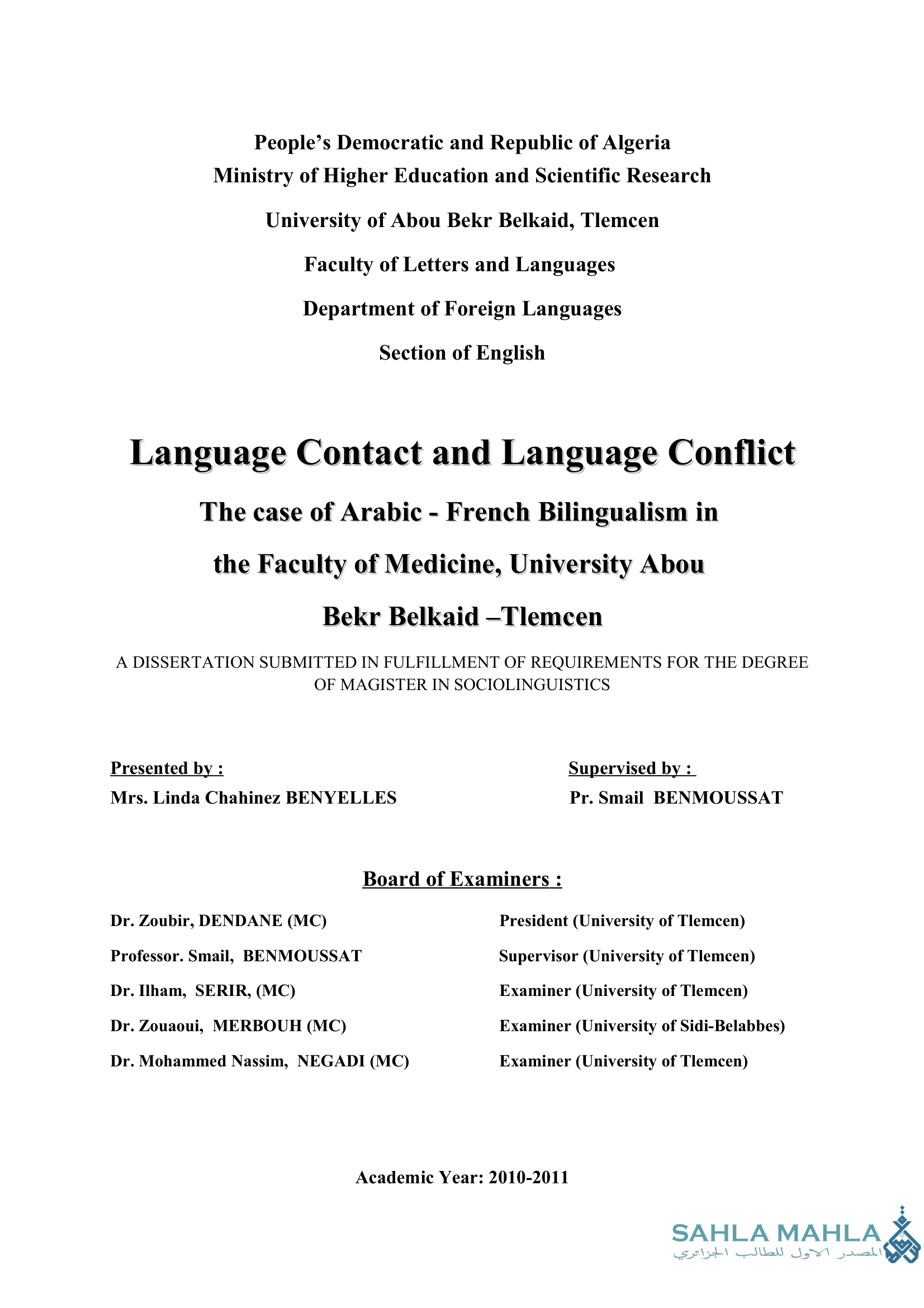 Language Contact and Language Conflict: The case of Arabic - French Bilingualism in the Faculty of Medicine, University Abou Bekr Belkaid -Tlemcen