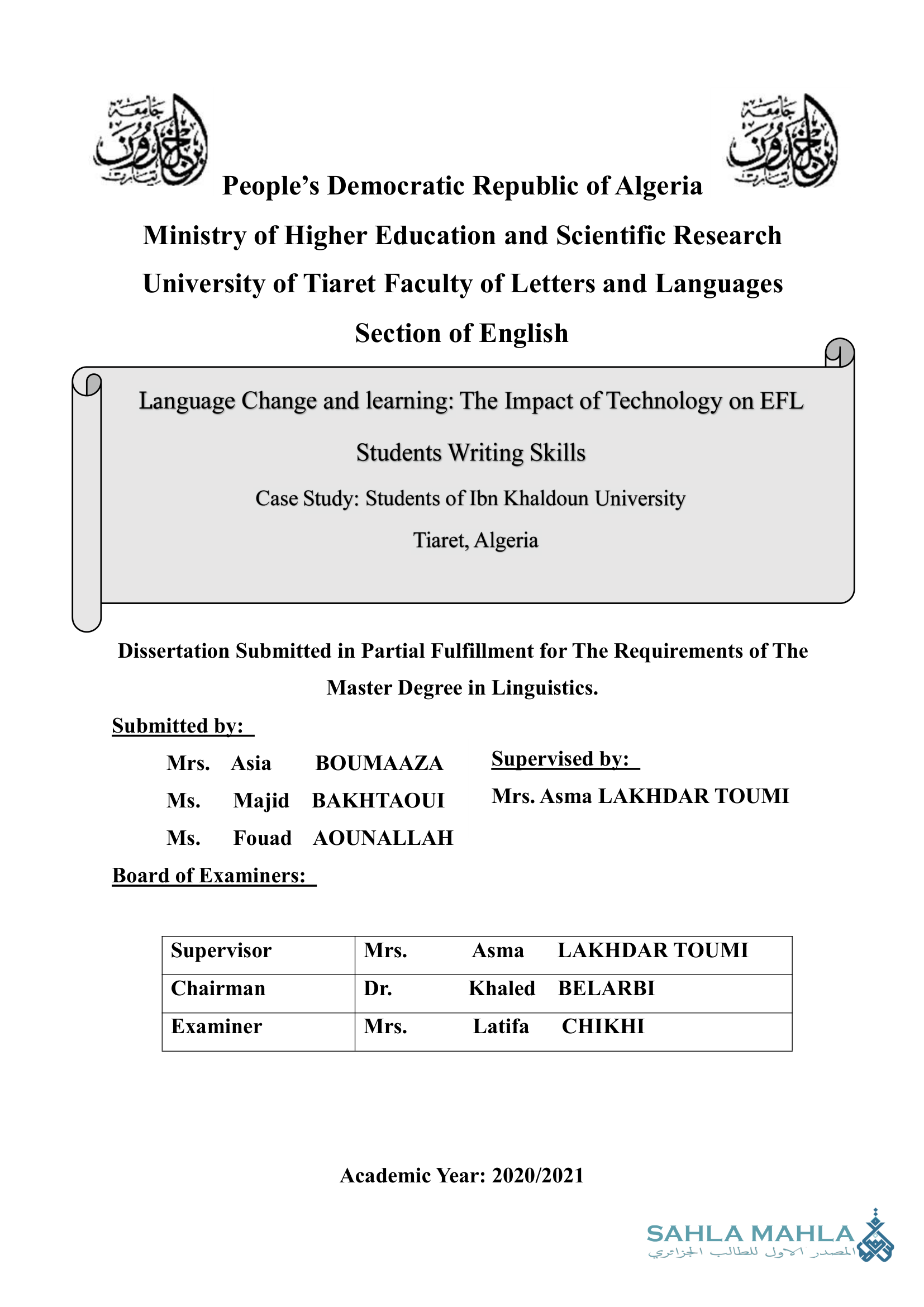 Language Change and learning: The Impact of Technology on EFL Students Writing Skills Case Study: Students of Ibn Khaldoun University Tiaret, Algeria