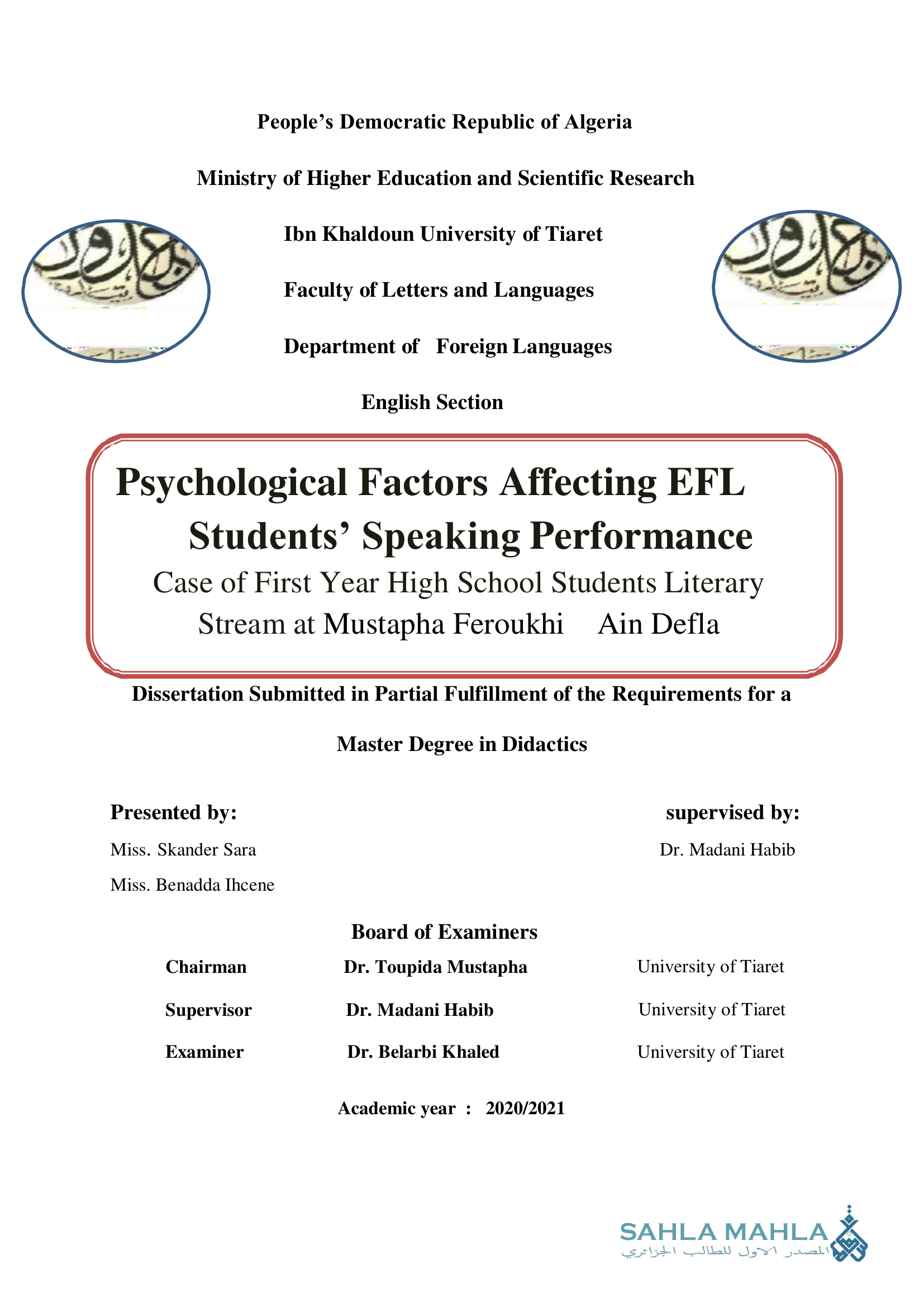 Psychological Factors Affecting EFL Students' Speaking Performance Case of First Year High School Students Literary Stream at Mustapha Feroukhi Ain Defla