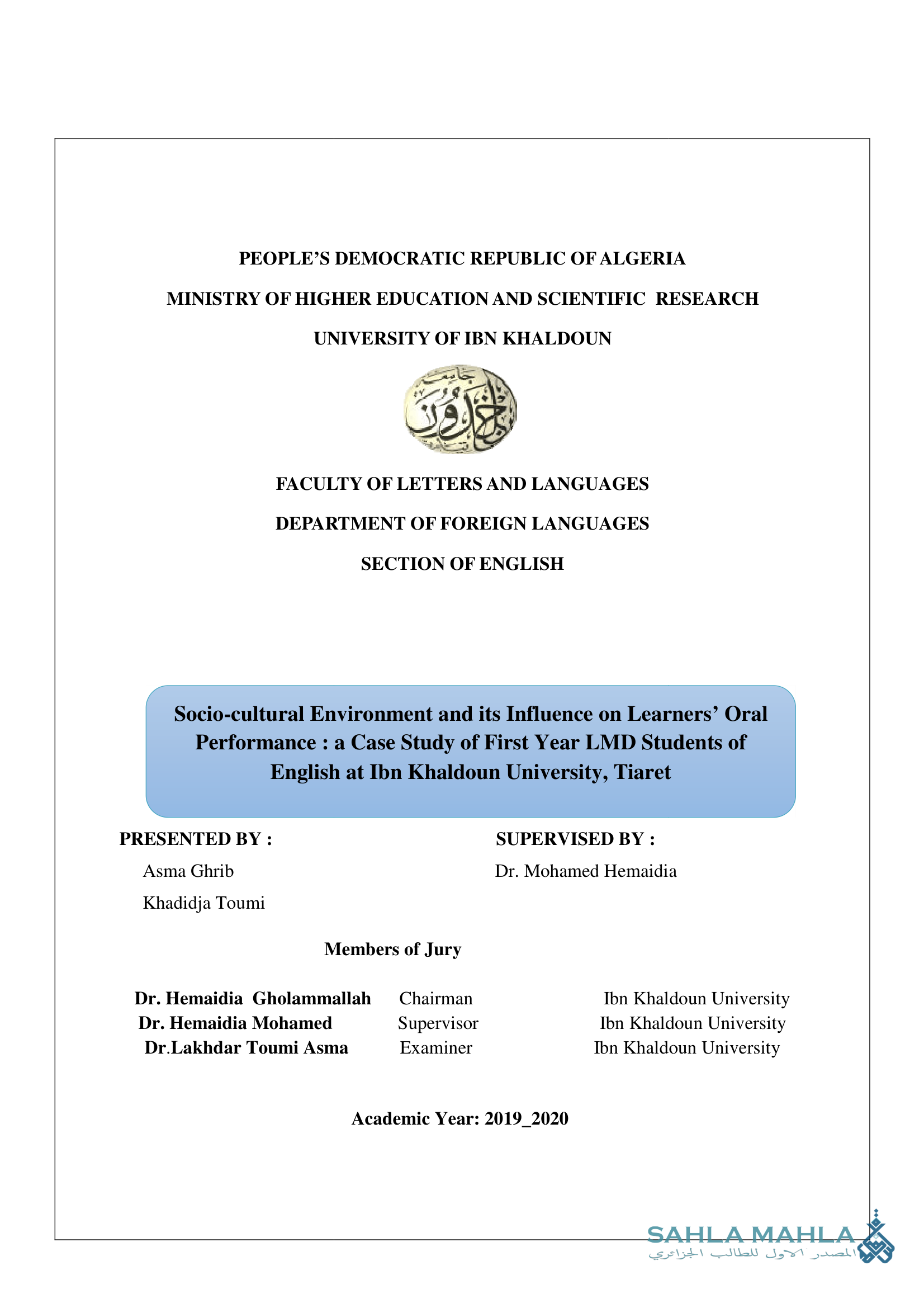 Socio-cultural Environment and its Influence on Learners' Oral Performance: a Case Study of First Year LMD Students of English at Ibn Khaldoun University, Tiaret