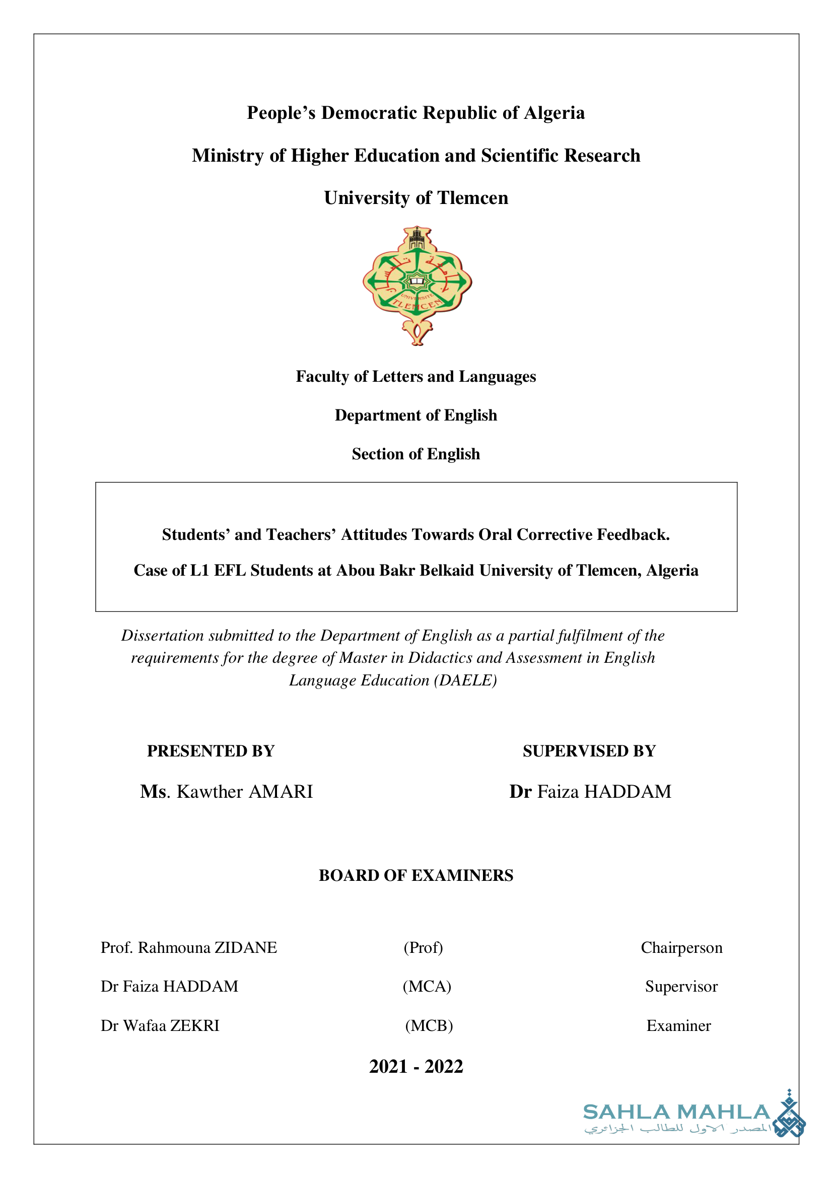 Students' and Teachers' Attitudes Towards Oral Corrective Feedback. Case of L1 EFL Students at Abou Bakr Belkaid University of Tlemcen, Algeria