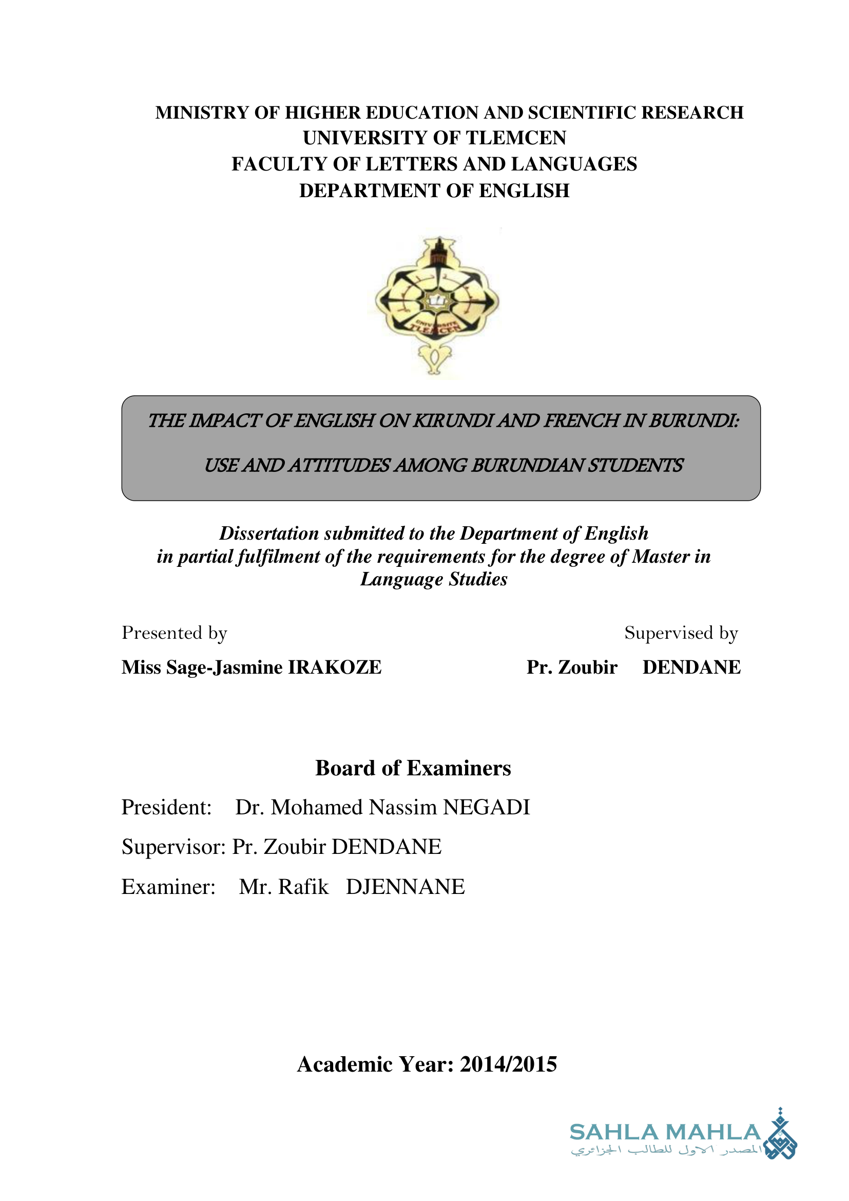 THE IMPACT OF ENGLISH ON KIRUNDI AND FRENCH IN BURUNDI: USE AND ATTITUDES AMONG BURUNDIAN STUDENTS