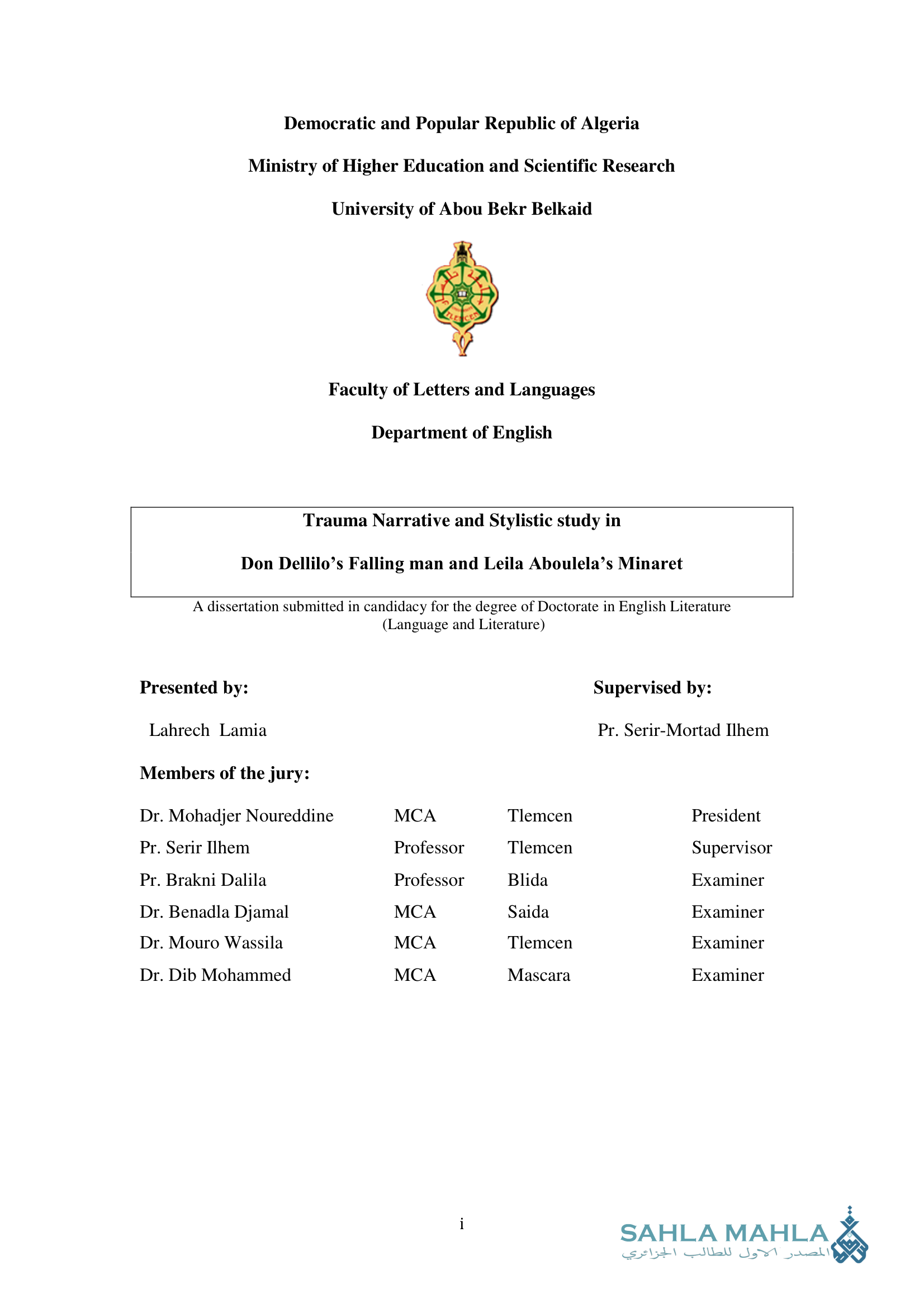 TRAUMA NARRATIVE AND STYLISTIC STUDY IN Don Dellilo‟s Falling man and Leila Aboulela‟s Minaret