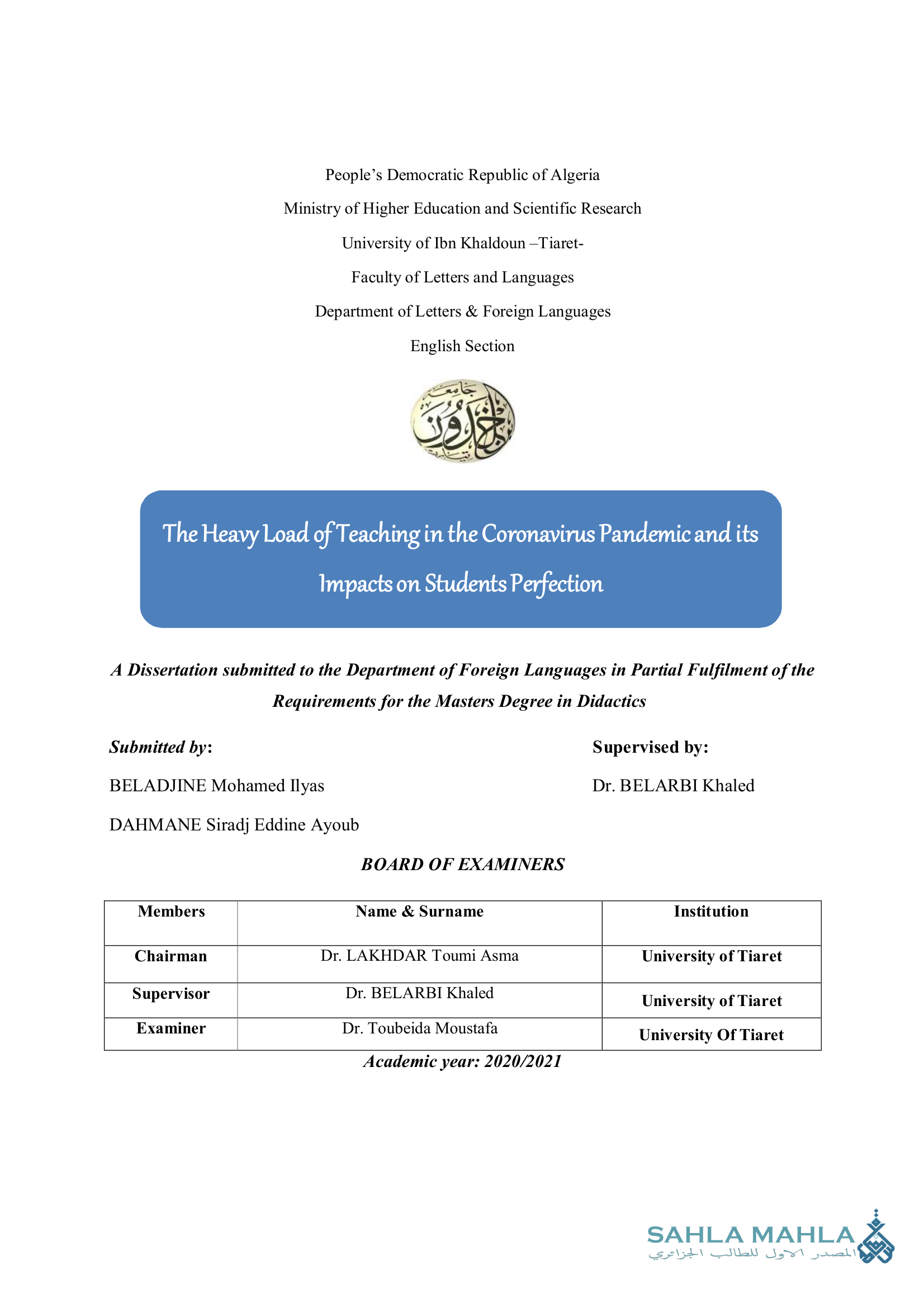 The Heavy Load of Teaching in the Coronavirus Pandemic and its Impacts on Students Perfection