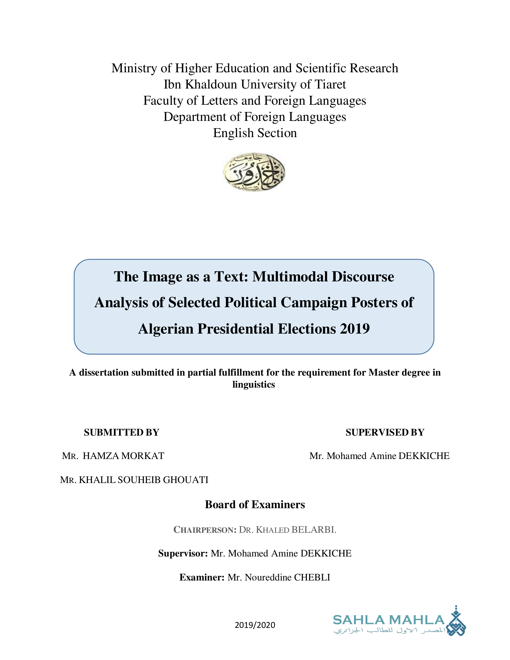 The Image as a Text: Multimodal Discourse Analysis of Selected Political Campaign Posters of Algerian Presidential Elections 2019