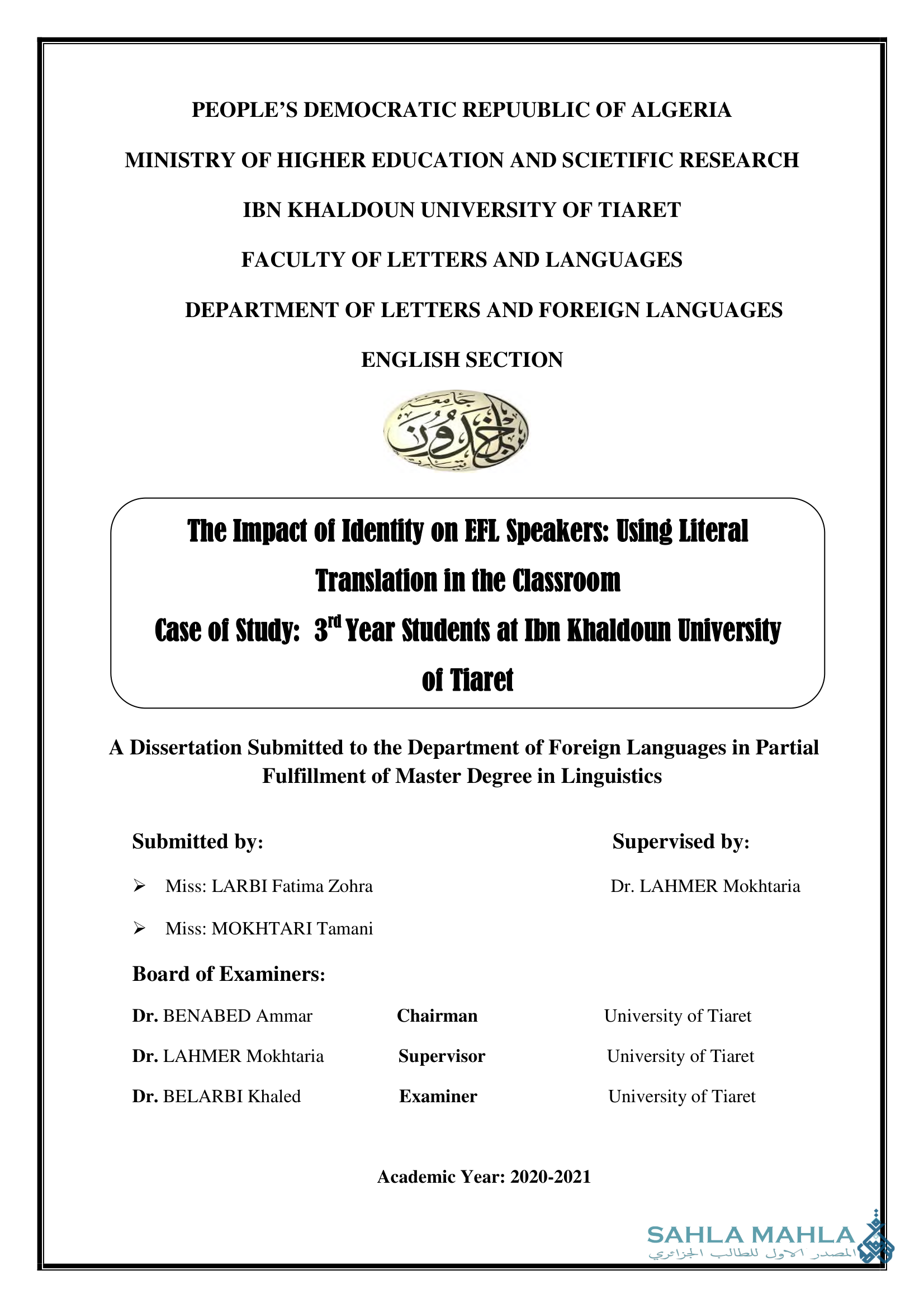 The Impact of Identity on EFL Speakers: Using Literal Translation in the Classroom Case of Study: 3rd Year Students at Ibn Khaldoun University of Tiaret