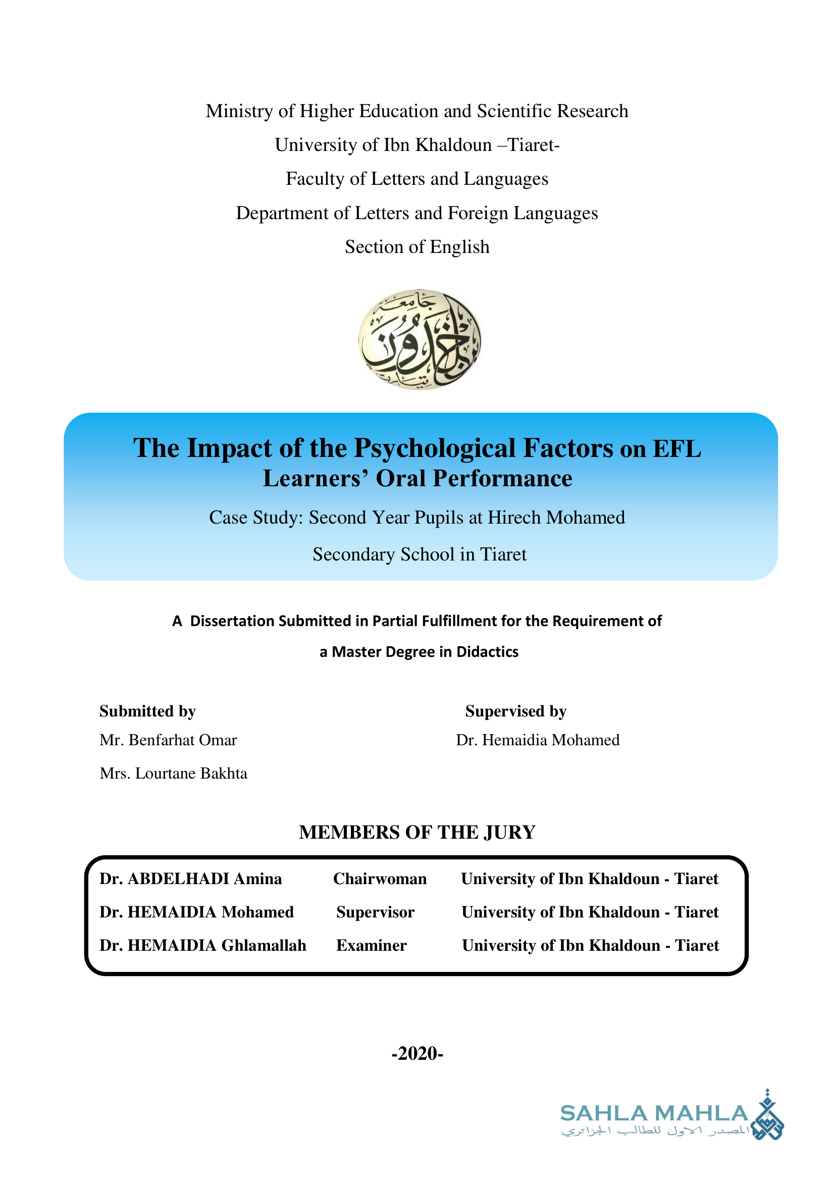 The Impact of The Psychological Factors on EFL Learners' Oral Performance Case Study: Second Year Pupils at Hirech Mohamed Secondary School in Tiaret