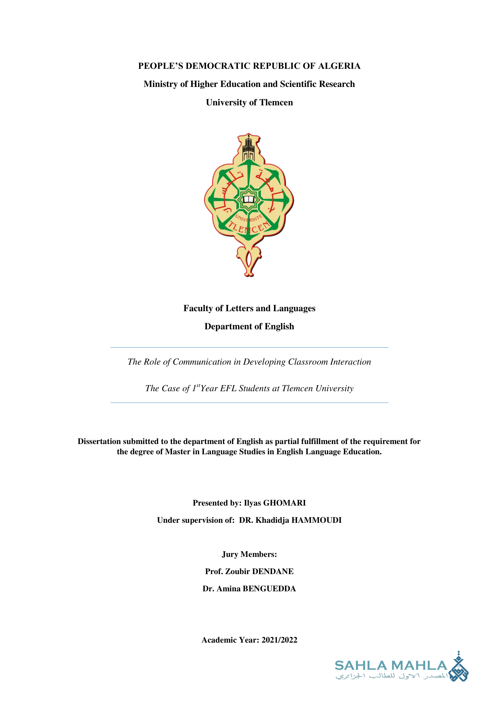 The Role of Communication in Developing Classroom Interaction The Case of 1stYear EFL Students at Tlemcen University