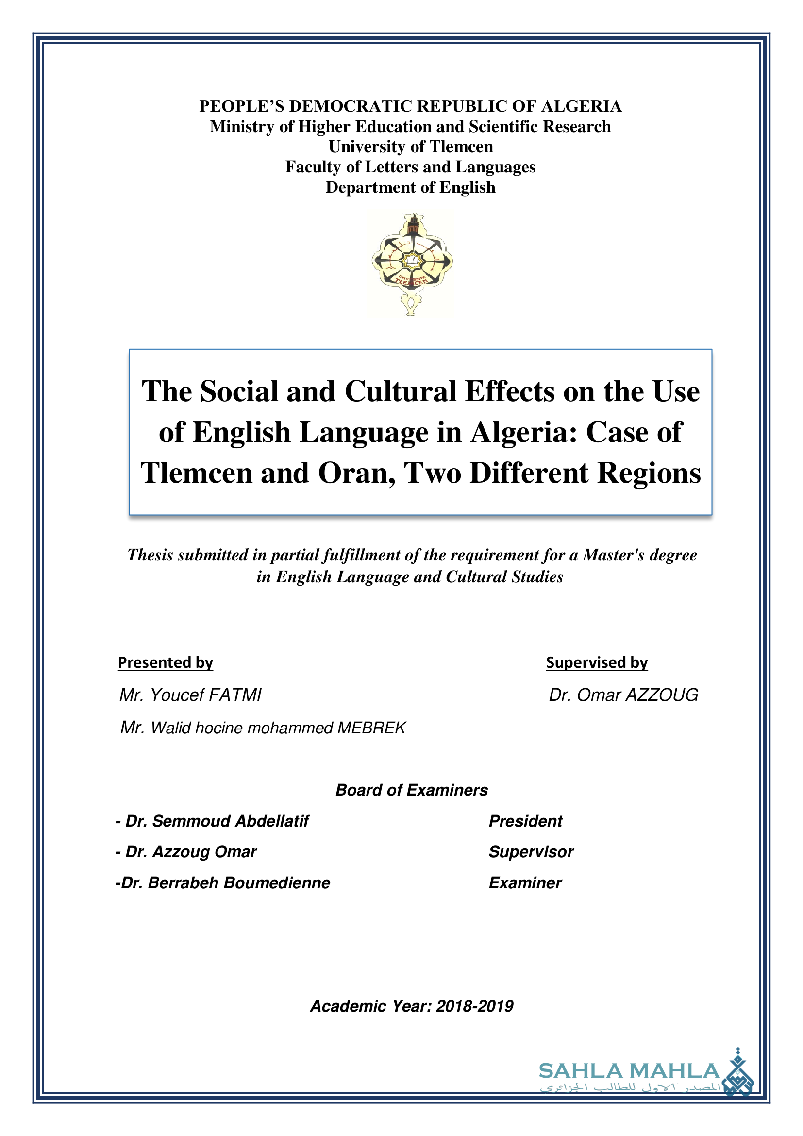 The Social and Cultural Effects on the Use of English Language in Algeria: Case of Tlemcen and Oran, Two Different Regions