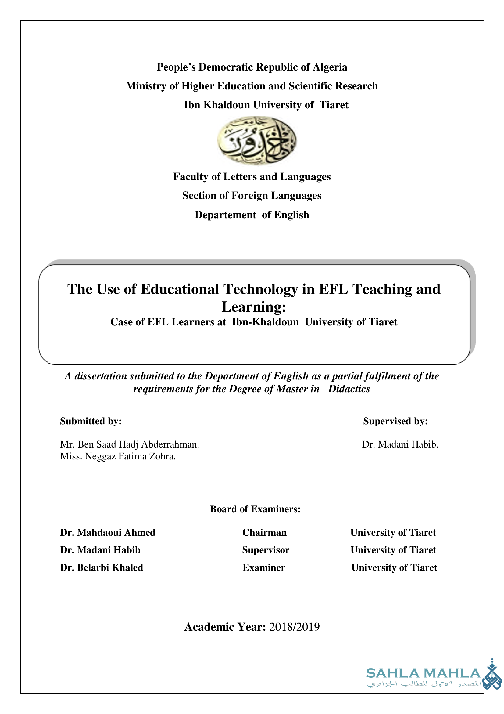The Use of Educational Technology in EFL Teaching and Learning: Case of EFL Learners at Ibn-Khaldoun University of Tiaret