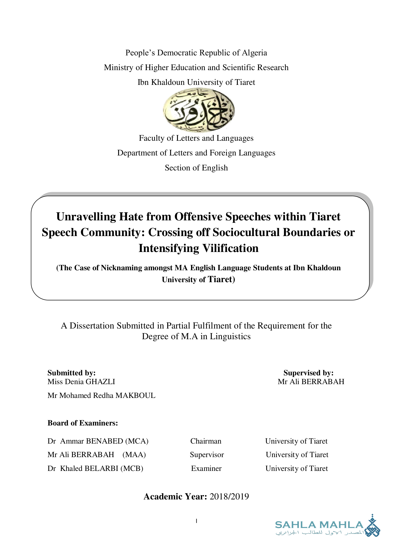 Unravelling Hate from Offensive Speeches within Tiaret Speech Community: Crossing off Sociocultural Boundaries or Intensifying Vilification (The Case of Nicknaming amongst MA English Language Students at Ibn Khaldoun University of Tiaret)