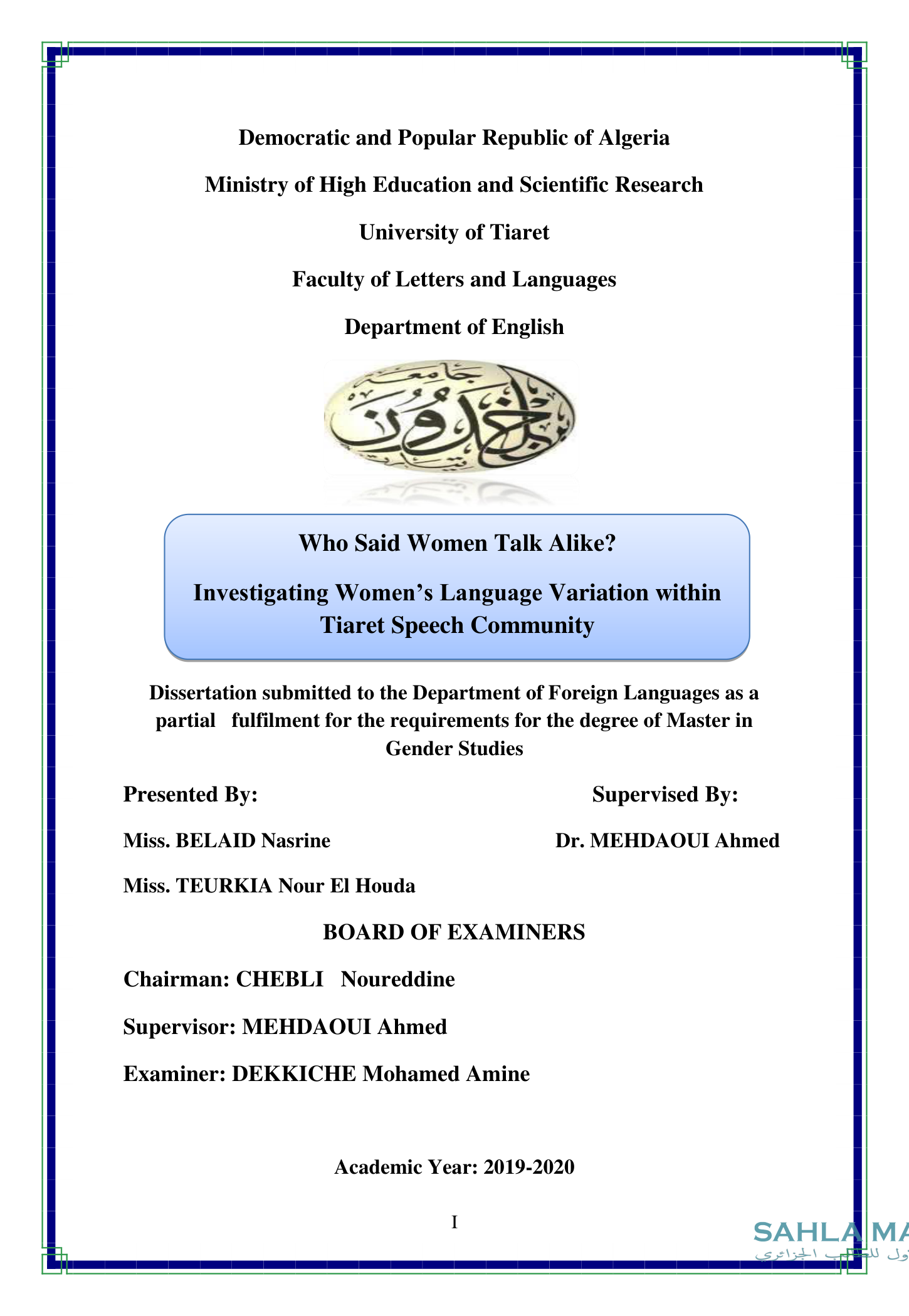 Who Said Women Talk Alike? Investigating Women's Language Variation within Tiaret Speech Community