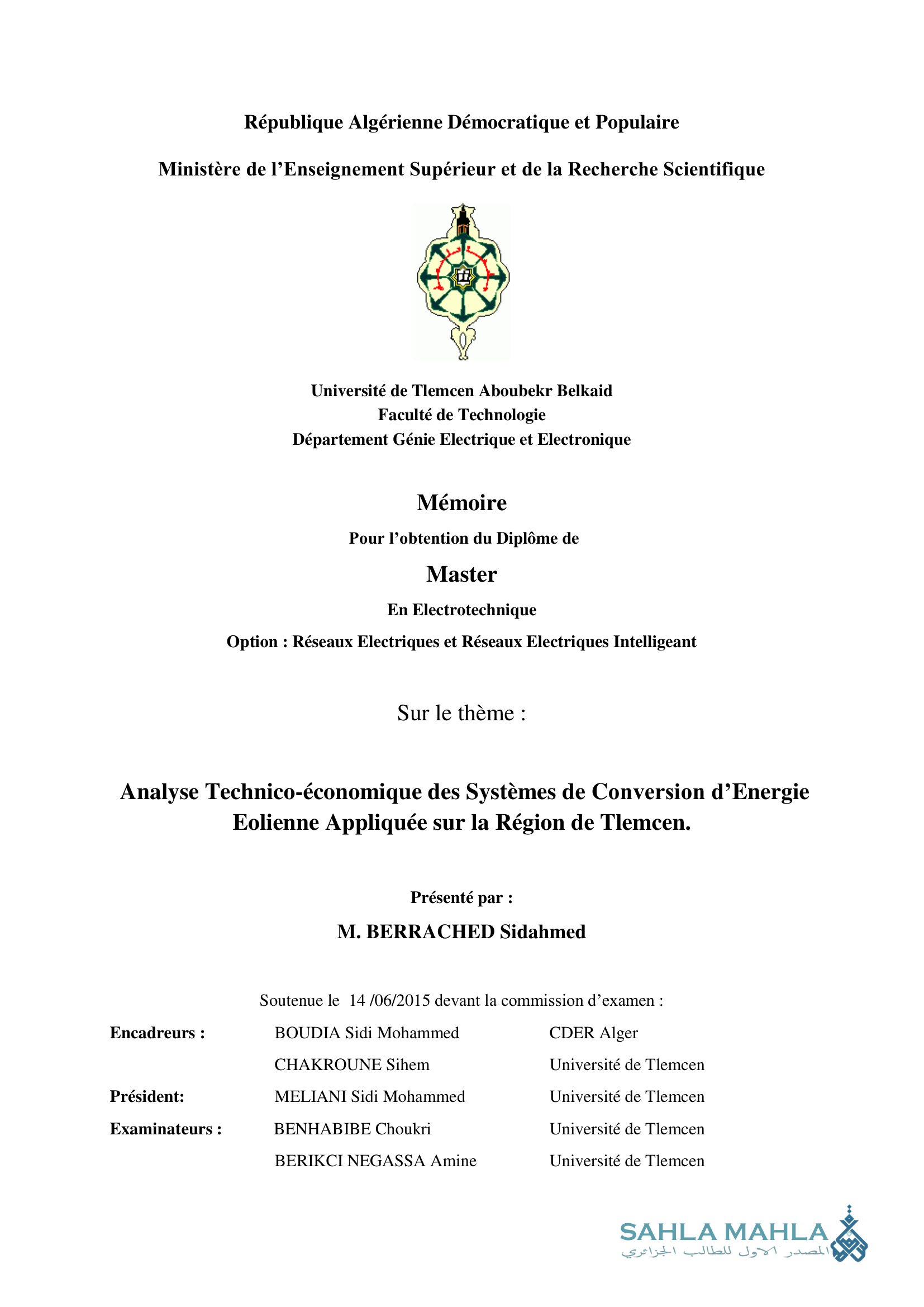 Analyse Technico-économique des Systèmes de Conversion d'Energie Eolienne Appliquée sur la Région de Tlemcen.