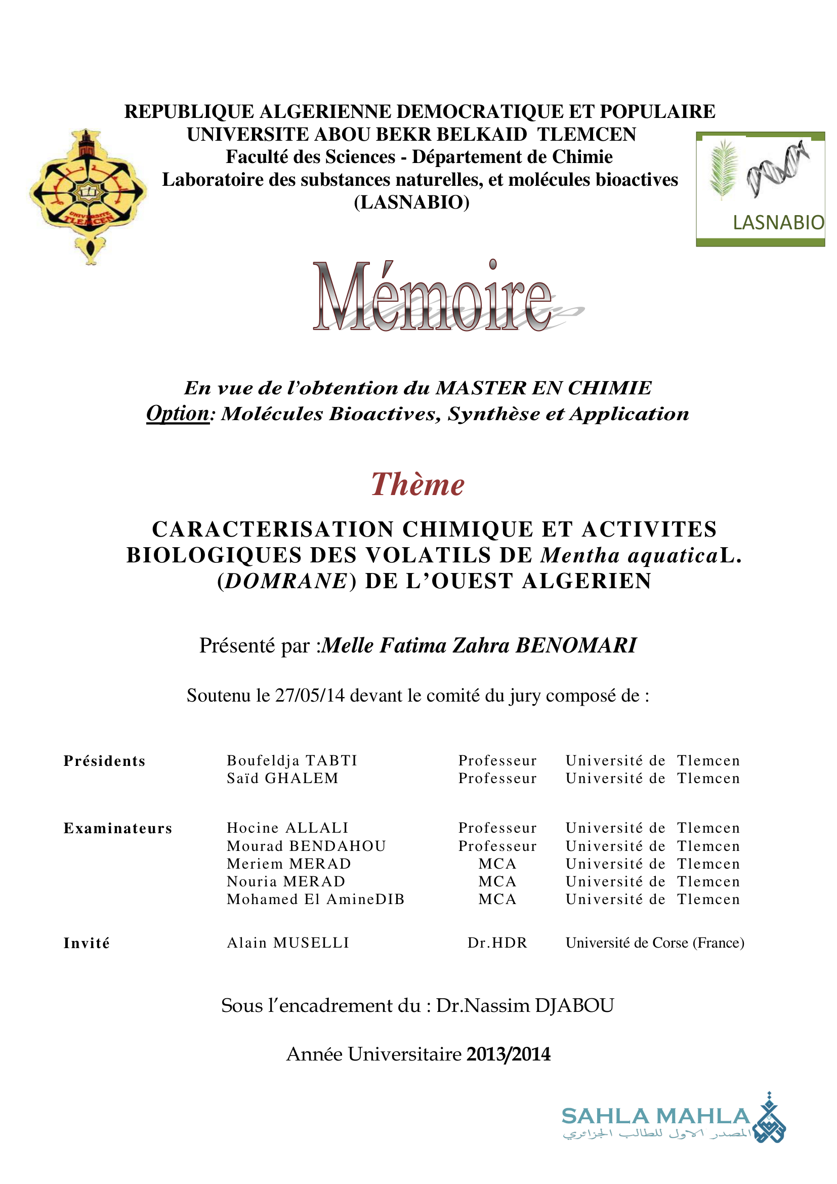 CARACTERISATION CHIMIQUE ET ACTIVITES BIOLOGIQUES DES VOLATILS DE Mentha aquaticaL. (DOMRANE) DE L'OUEST ALGERIEN