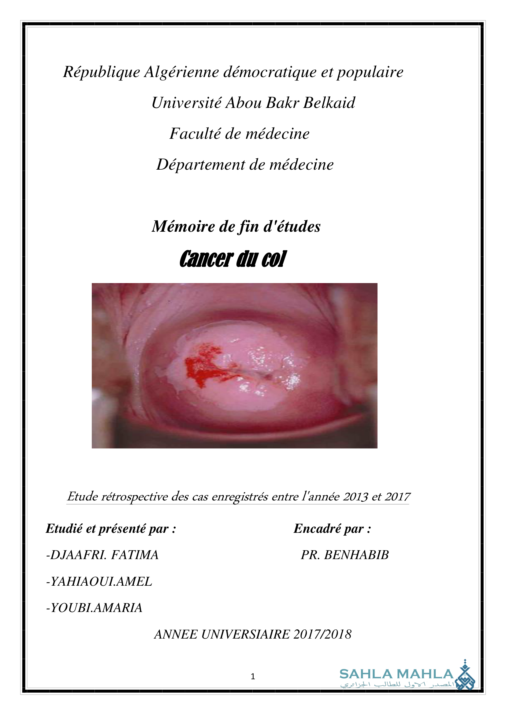 Cancer du col Etude rétrospective des cas enregistrés entre l'année 2013 et 2017