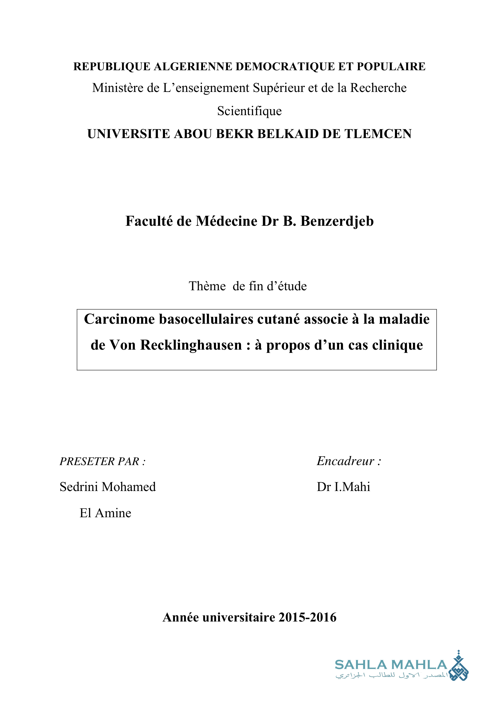 Carcinome basocellulaires cutané associe à la maladie de Von Recklinghausen : à propos d'un cas clinique