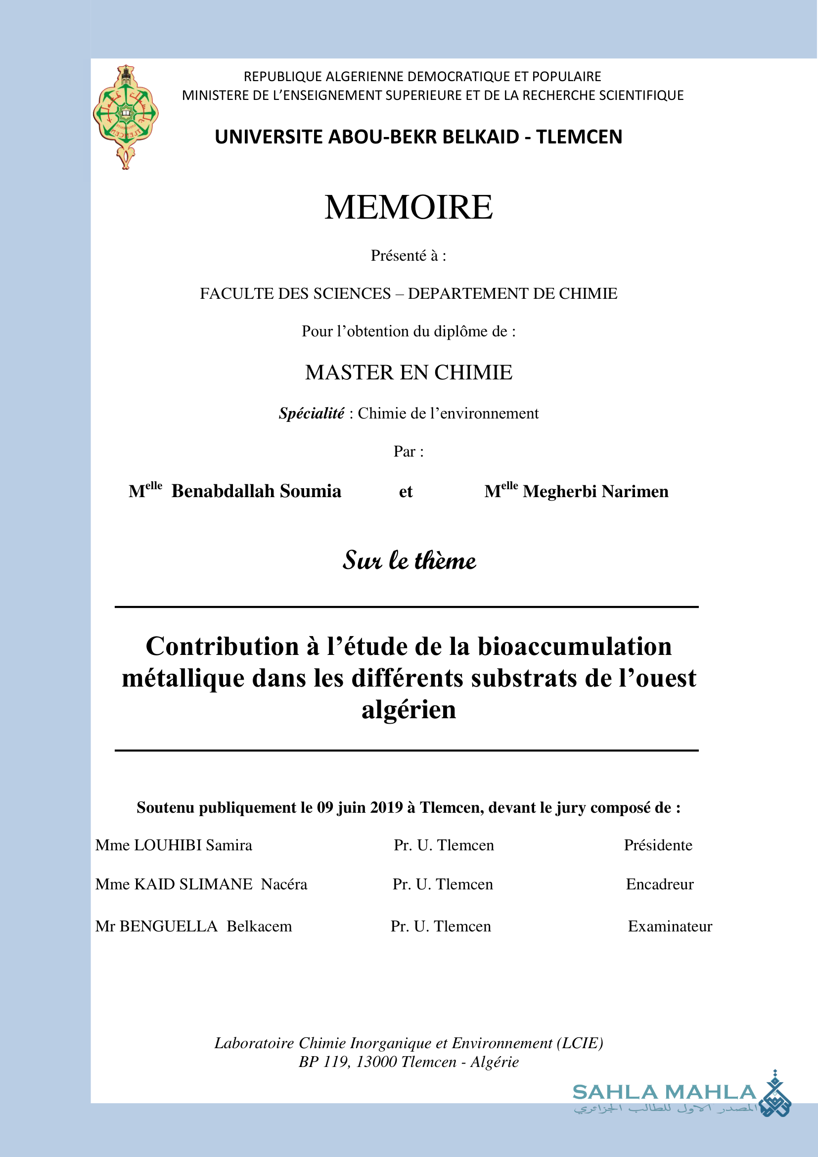 Contribution à l'étude de la bioaccumulation métallique dans les différents substrats de l'ouest algérien