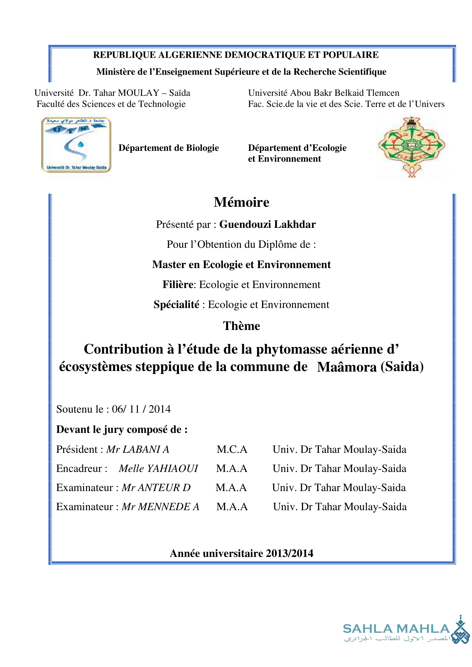 Contribution à l'étude de la phytomasse aérienne d' écosystèmes steppique de la commune de Maâmora (Saida)