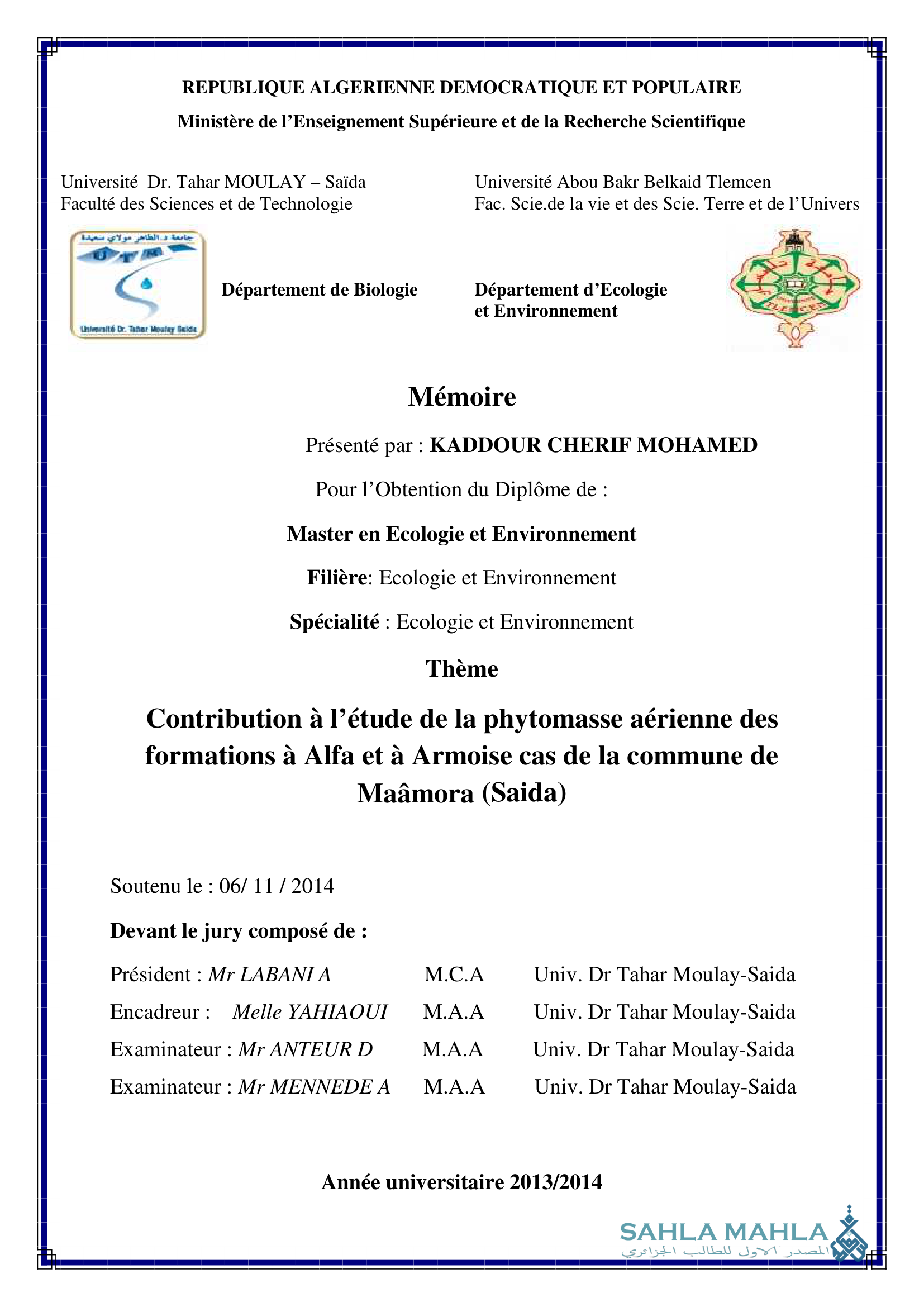 Contribution à l'étude de la phytomasse aérienne des formations à Alfa et à Armoise cas de la commune de Maâmora (Saida)