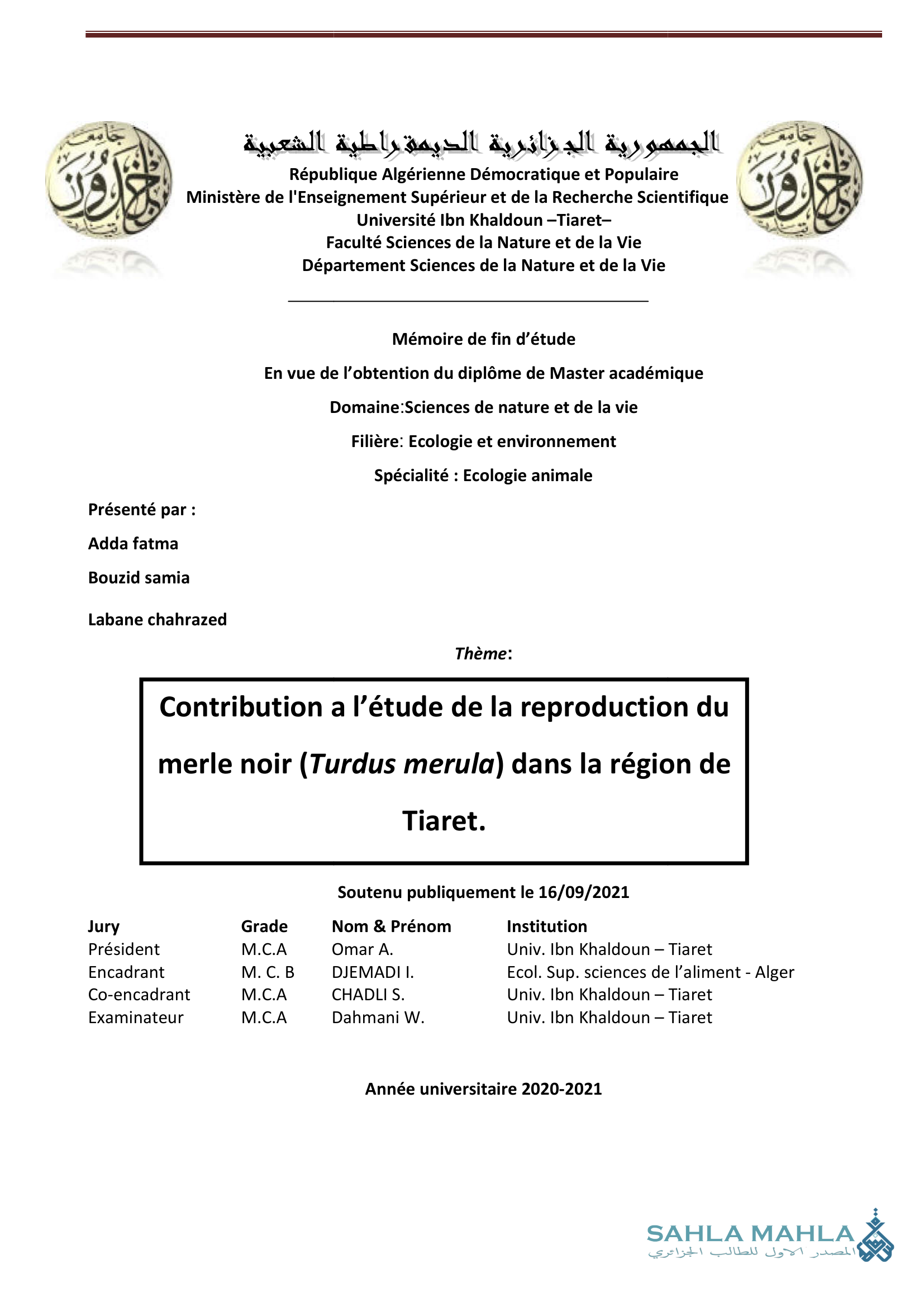 Contribution a l'étude de la reproduction du merle noir (Turdus merula) dans la région de Tiaret.