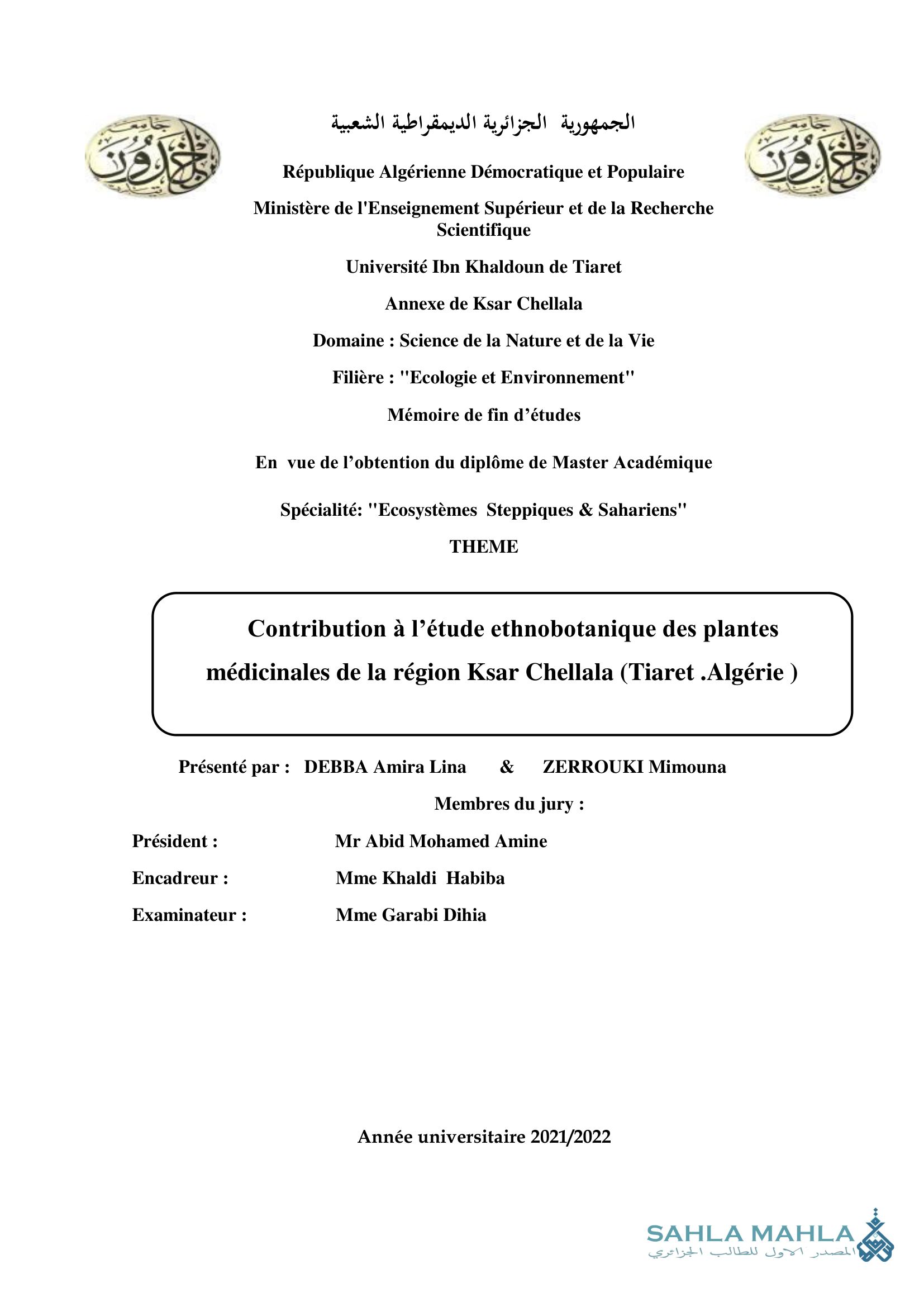 Contribution à l'étude ethnobotanique des plantes médicinales de la région Ksar Chellala (Tiaret .Algérie)