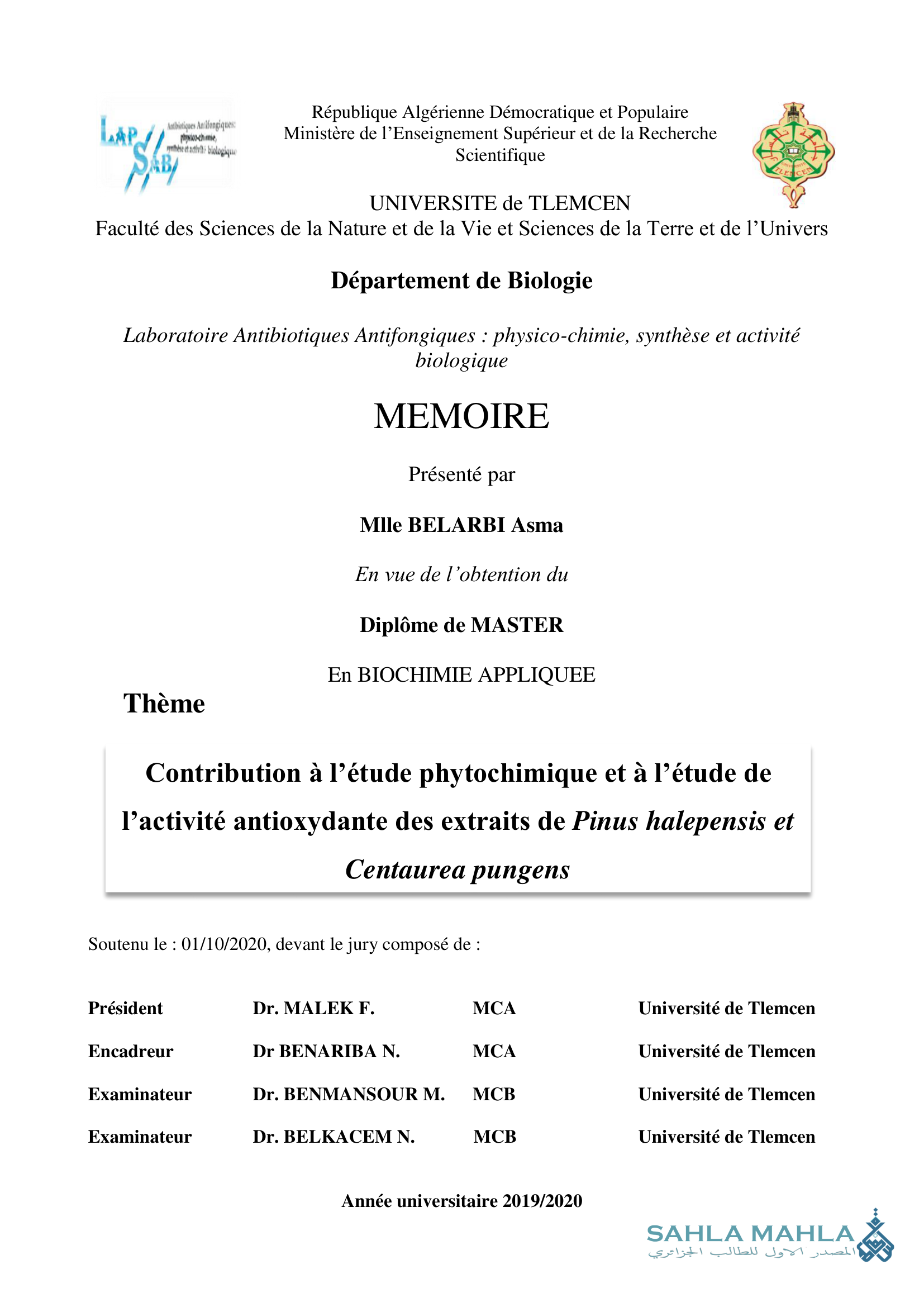 Contribution à l'étude phytochimique et à l'étude de l'activité antioxydante des extraits de Pinus halepensis et Centaurea pungens