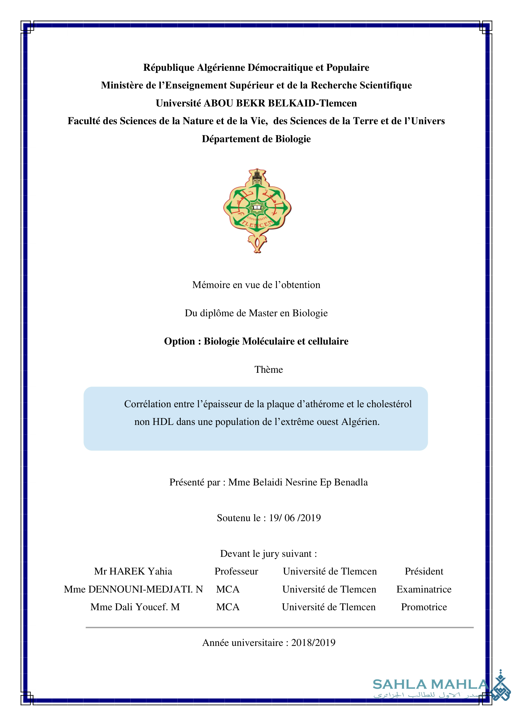 Corrélation entre l'épaisseur de la plaque d'athérome et le cholestérol non HDL dans une population de l'extrême ouest Algérien.