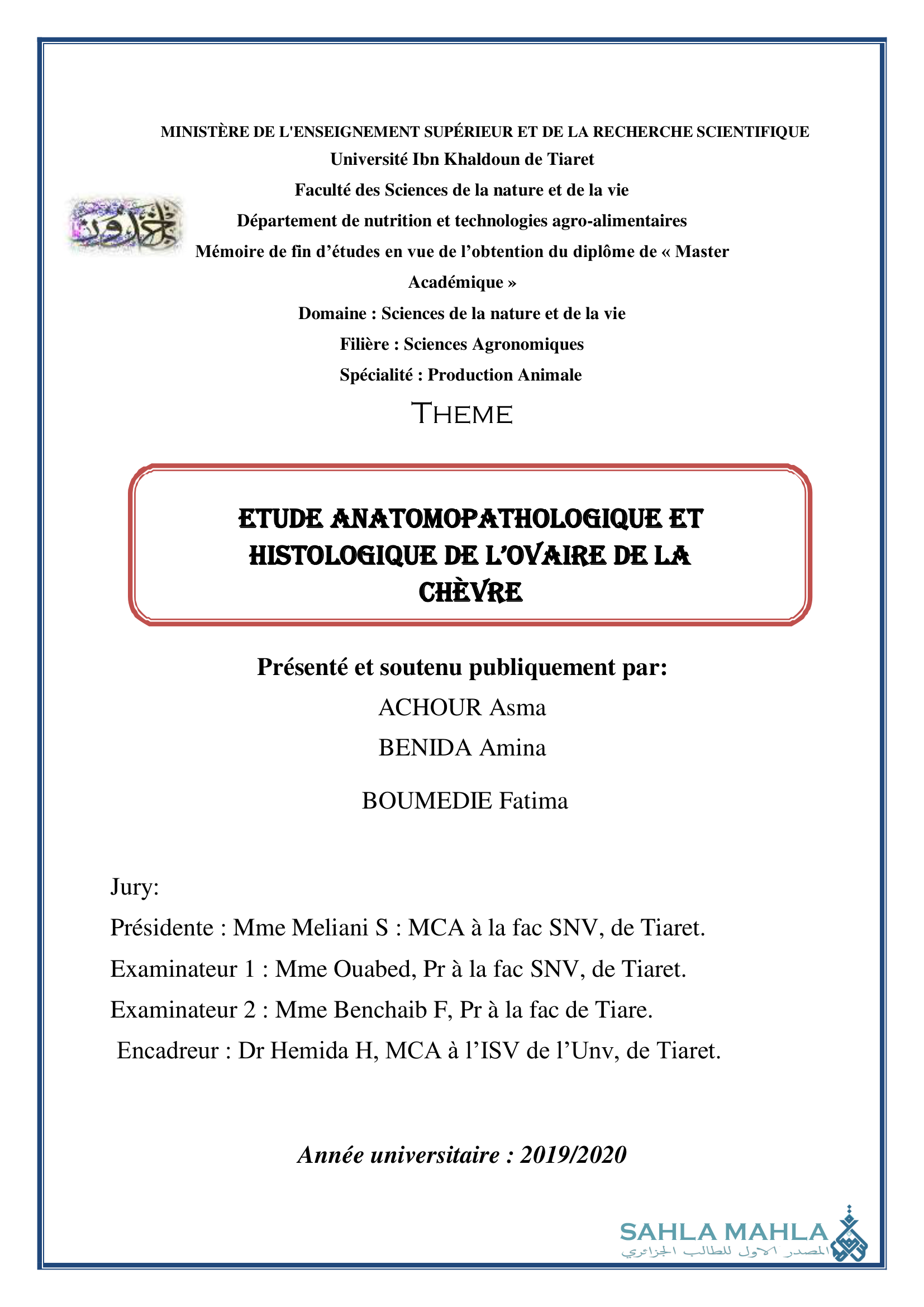 ETUDE ANATOMOPATHOLOGIQUE ET HISTOLOGIQUE DE L'OVAIRE DE LA CHÈVRE