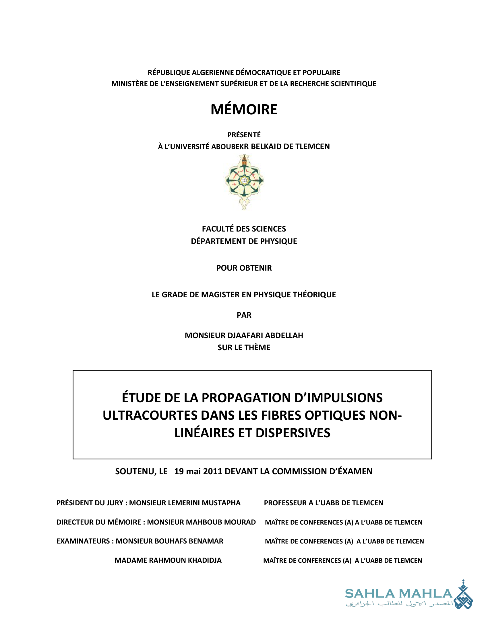 ÉTUDE DE LA PROPAGATION D'IMPULSIONS ULTRACOURTES DANS LES FIBRES OPTIQUES NON- LINÉAIRES ET DISPERSIVES