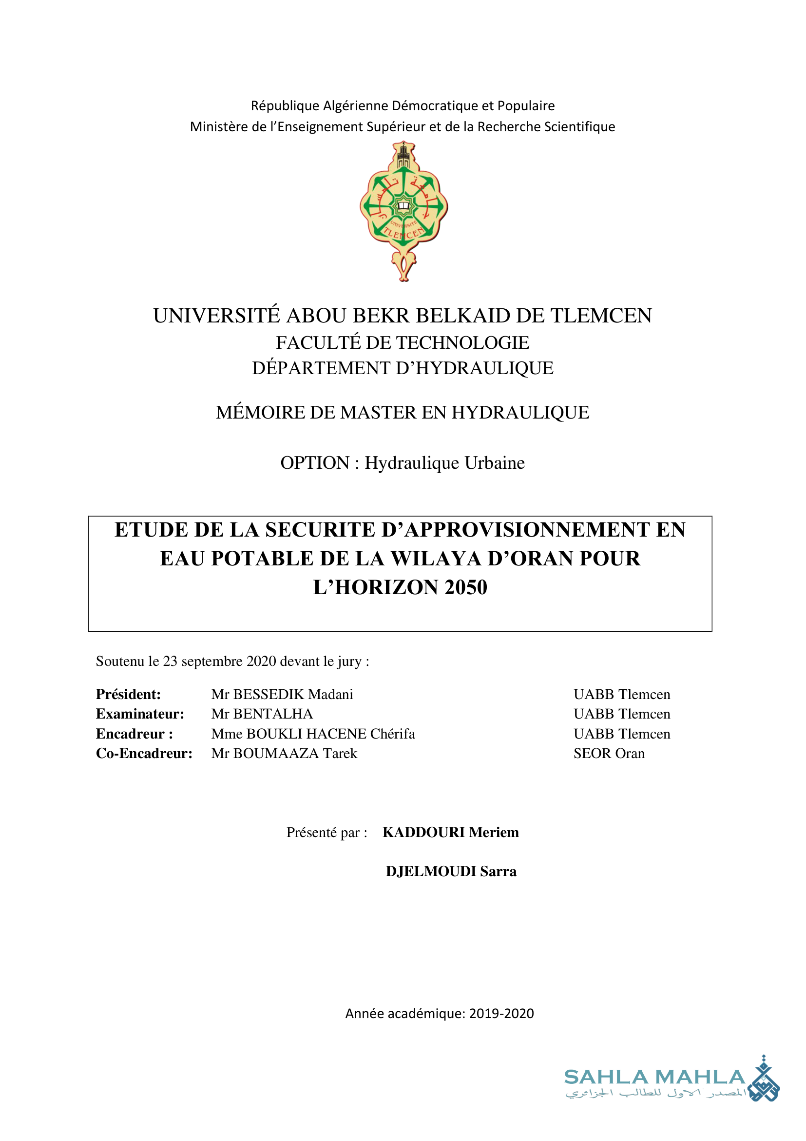 ETUDE DE LA SECURITE D'APPROVISIONNEMENT EN EAU POTABLE DE LA WILAYA D'ORAN POUR L'HORIZON 2050