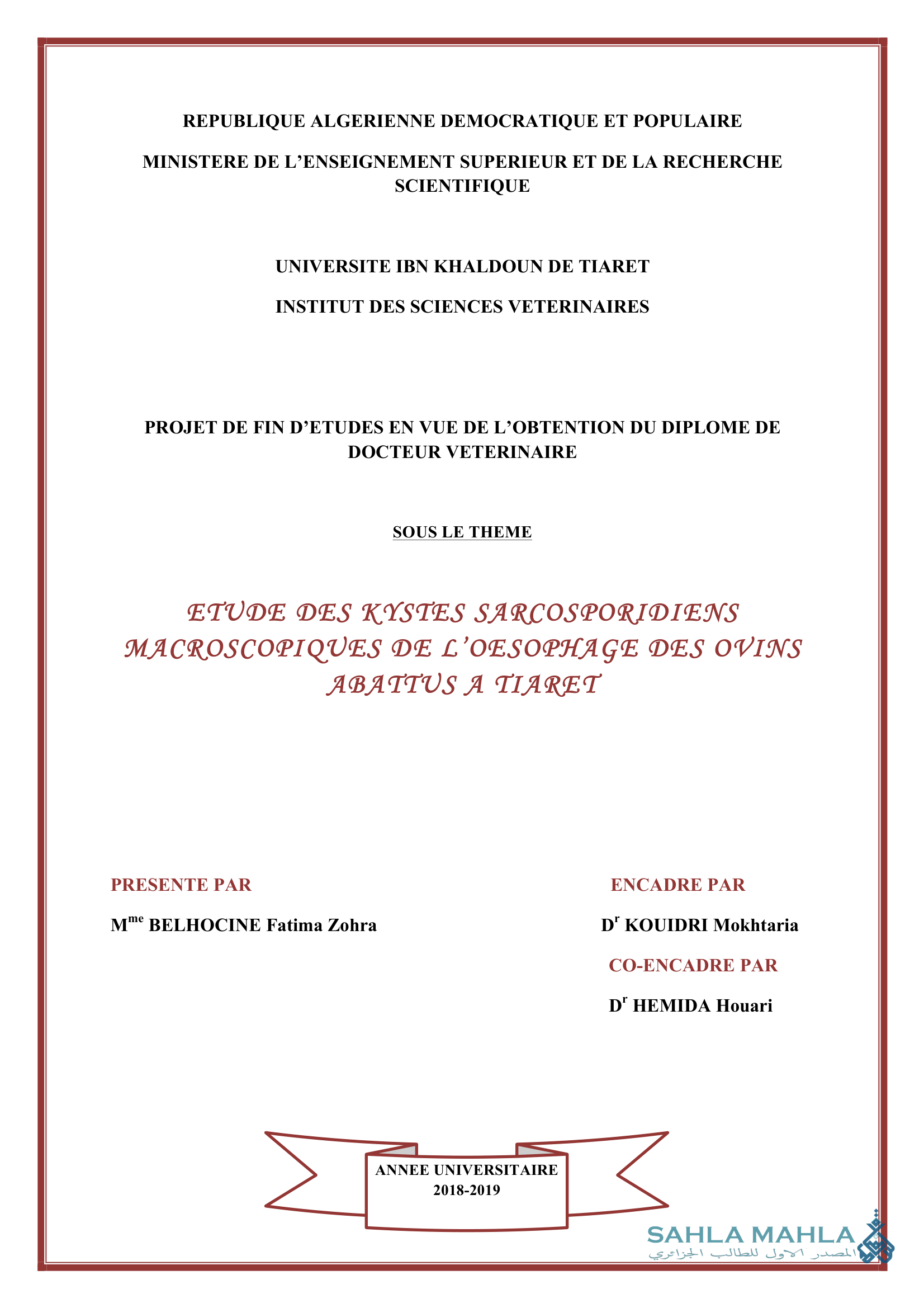 ETUDE DES KYSTES SARCOSPORIDIENS MACROSCOPIQUES DE L'OESOPHAGE DES OVINS ABATTUS A TIARET