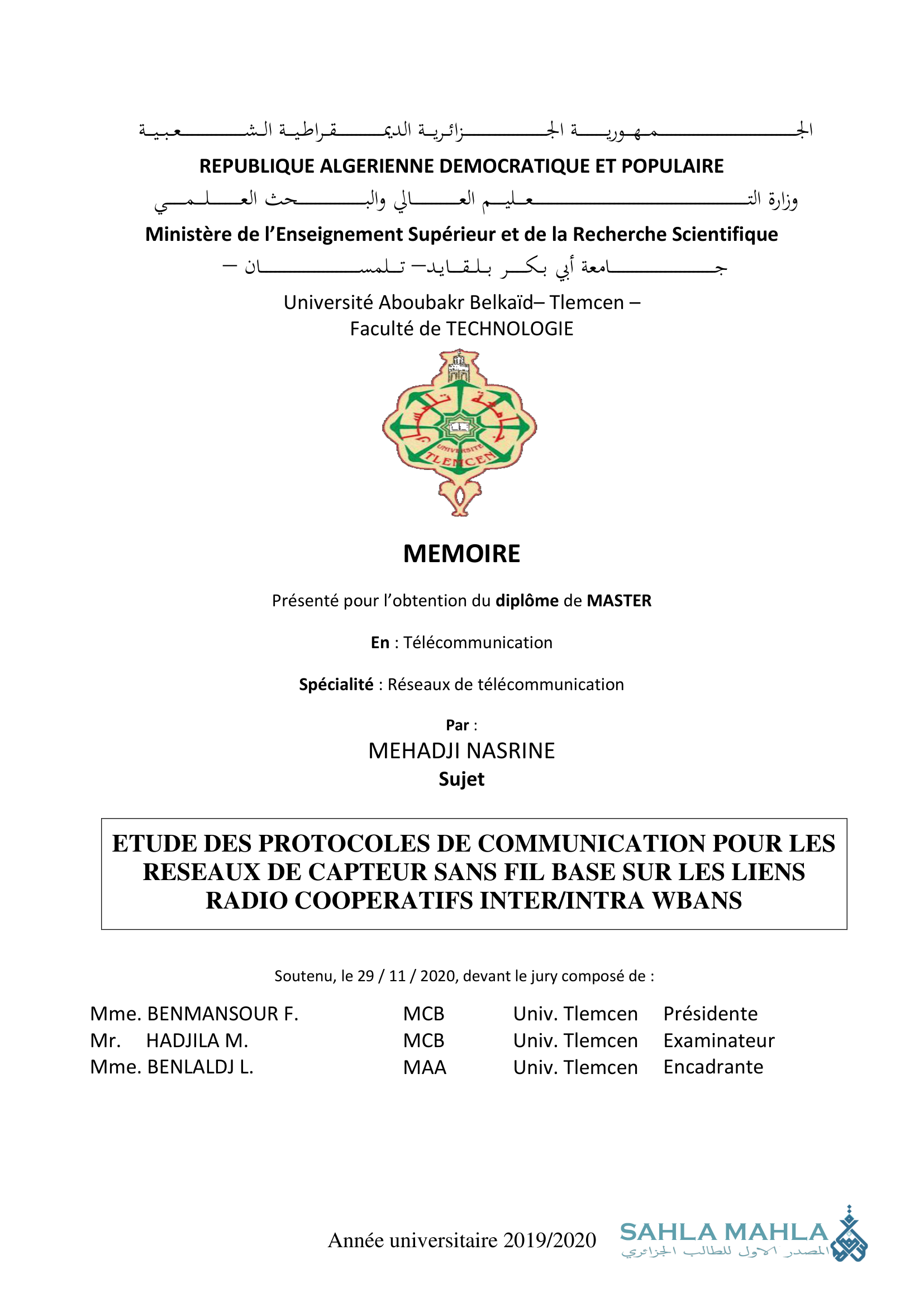 ETUDE DES PROTOCOLES DE COMMUNICATION POUR LES RESEAUX DE CAPTEUR SANS FIL BASE SUR LES LIENS RADIO COOPERATIFS INTER/INTRA WBANS