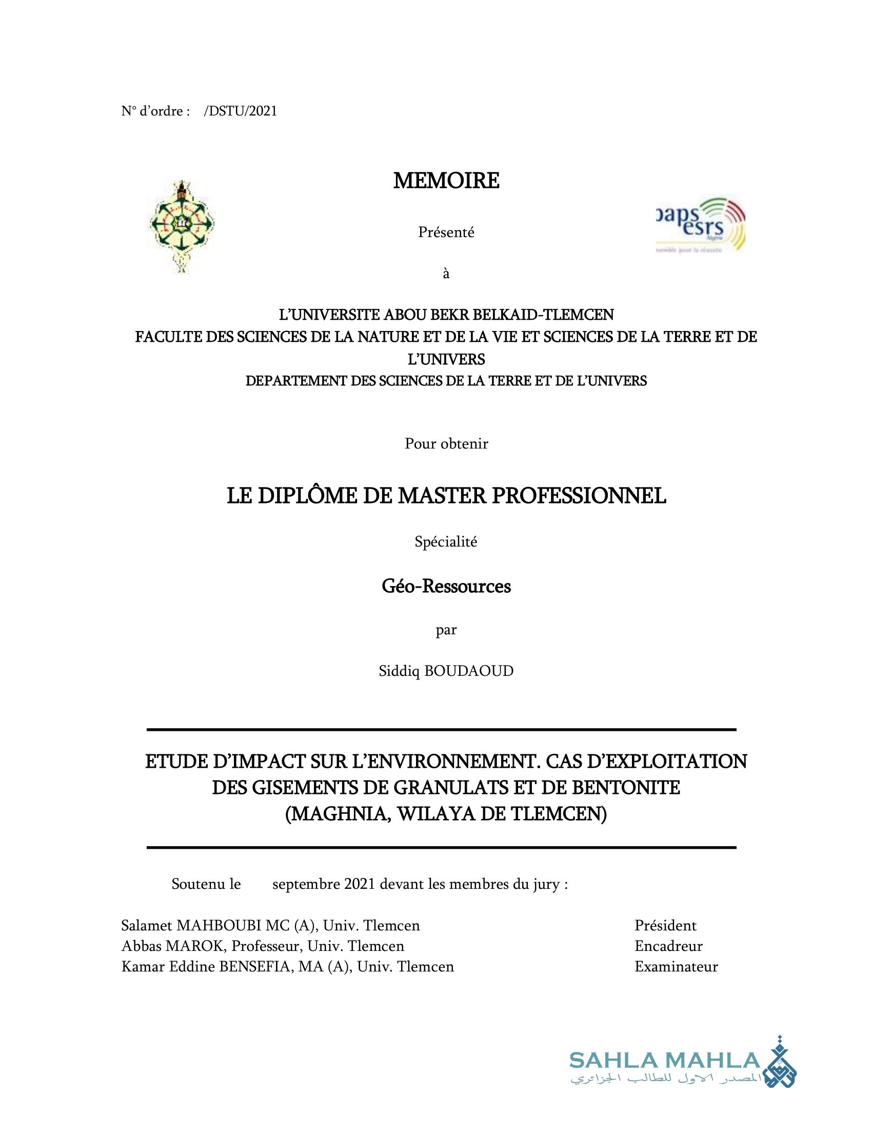 ETUDE D'IMPACT SUR L'ENVIRONNEMENT. CAS D'EXPLOITATION DES GISEMENTS DE GRANULATS ET DE BENTONITE (MAGHNIA, WILAYA DE TLEMCEN)