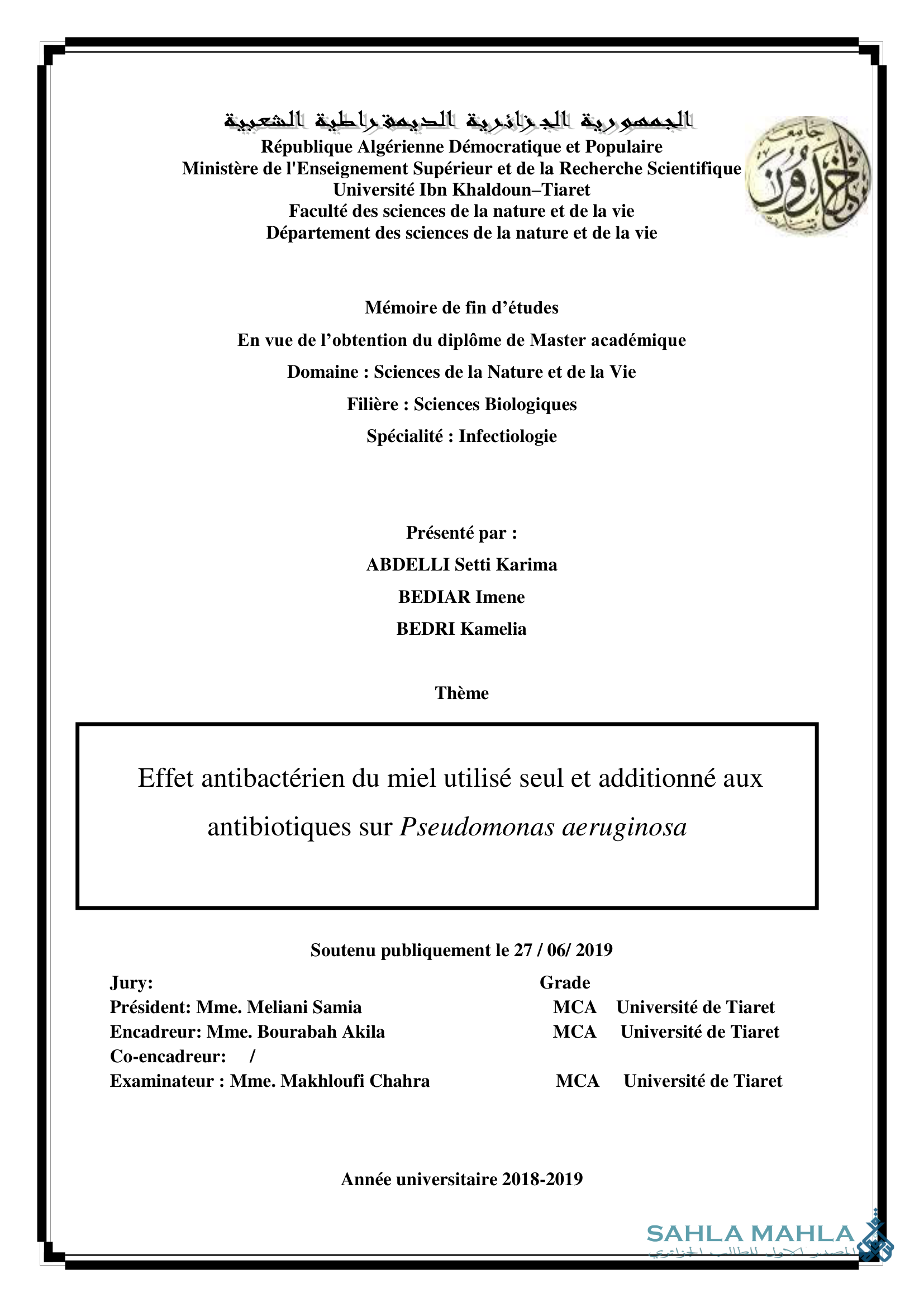 Effet antibactérien du miel utilisé seul et additionné aux antibiotiques sur Pseudomonas aeruginosa