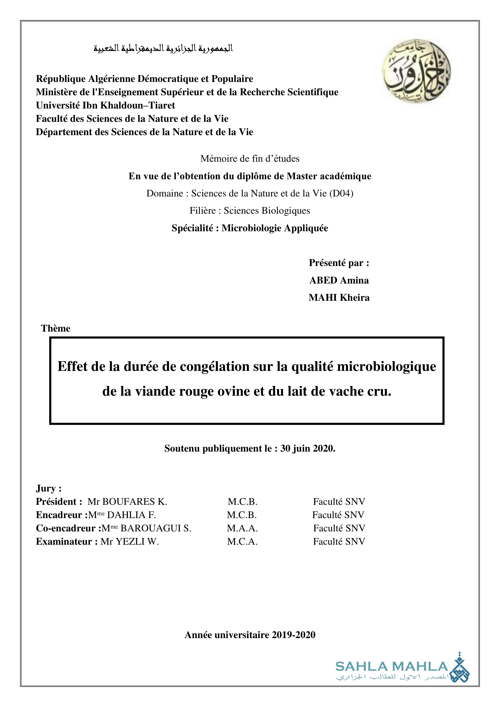 Effet de la durée de congélation sur la qualité microbiologique de la viande rouge ovine et du lait de vache cru.