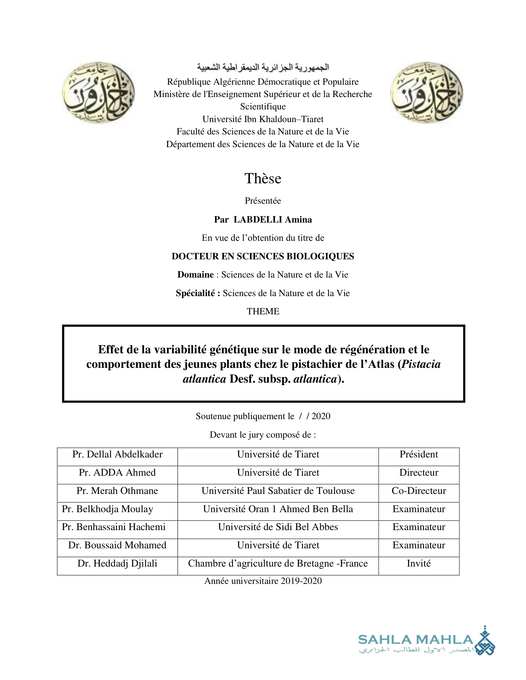 Effet de la variabilité génétique sur le mode de régénération et le comportement des jeunes plants chez le pistachier de l'Atlas (Pistacia atlantica Desf. subsp. atlantica).