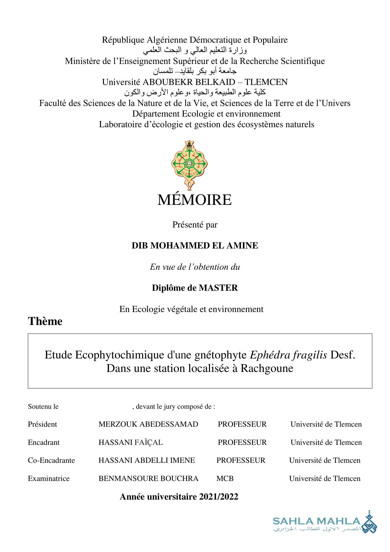 Etude Ecophytochimique d'une gnétophyte Ephédra fragilis Desf. Dans une station localisée à Rachgoune