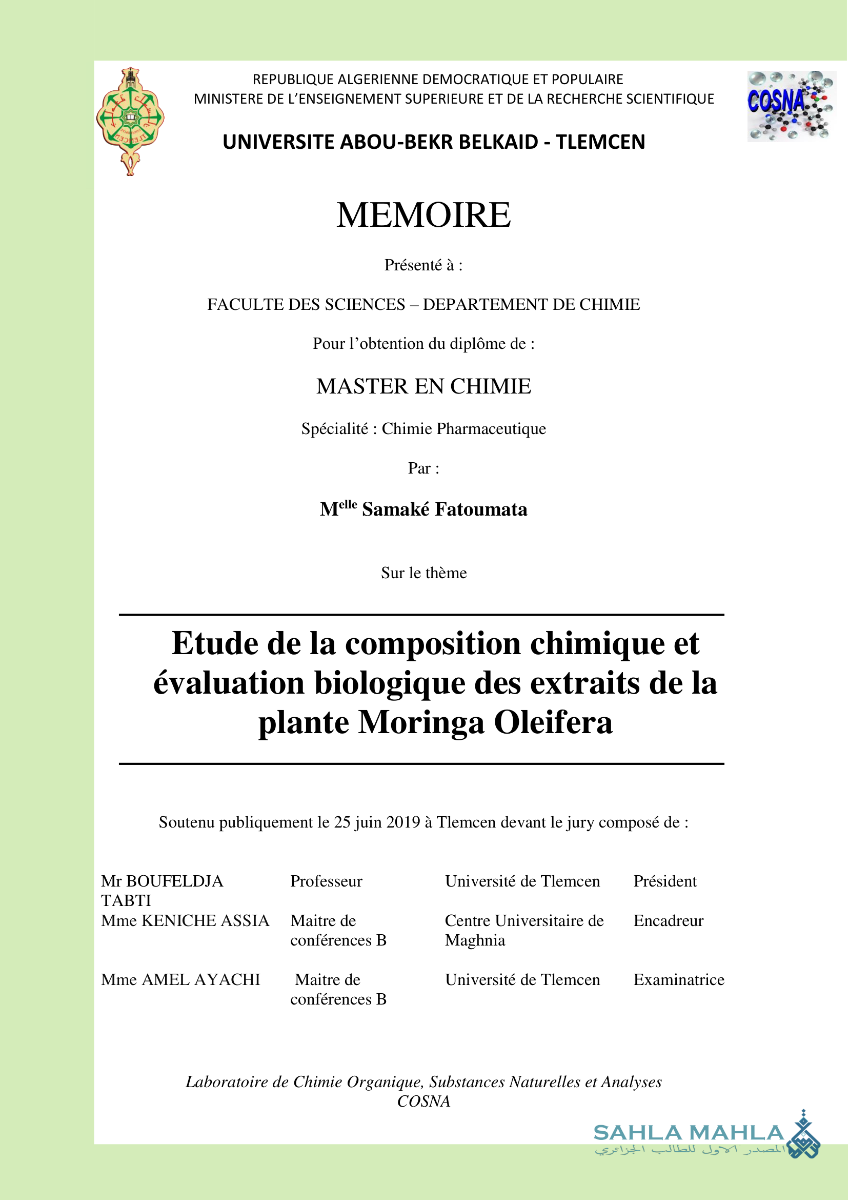 Etude de la composition chimique et évaluation biologique des extraits de la plante Moringa Oleifera