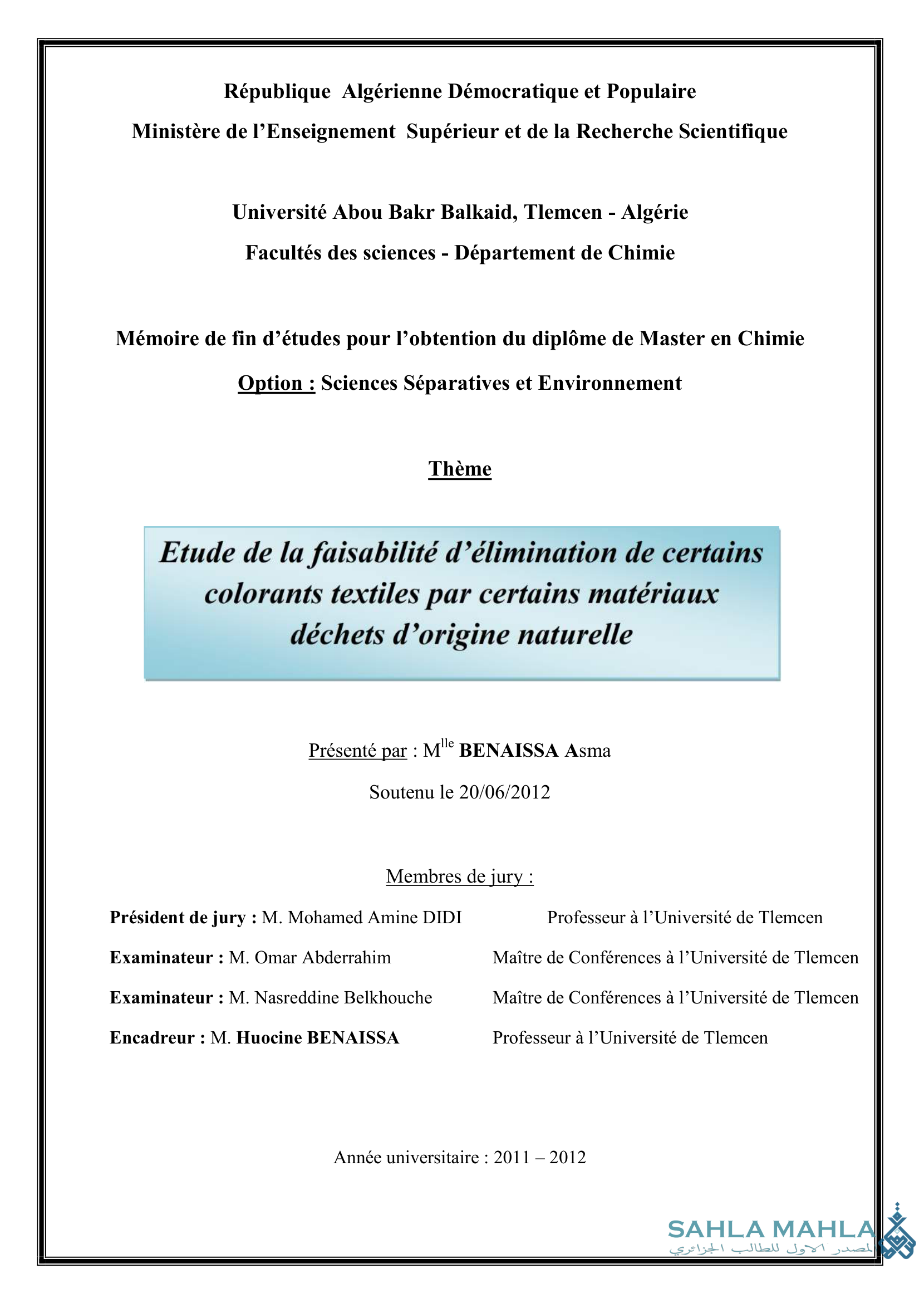 Etude de la faisabilité d'élimination de certains colorants textiles par certains matériaux déchets d'origine naturelle