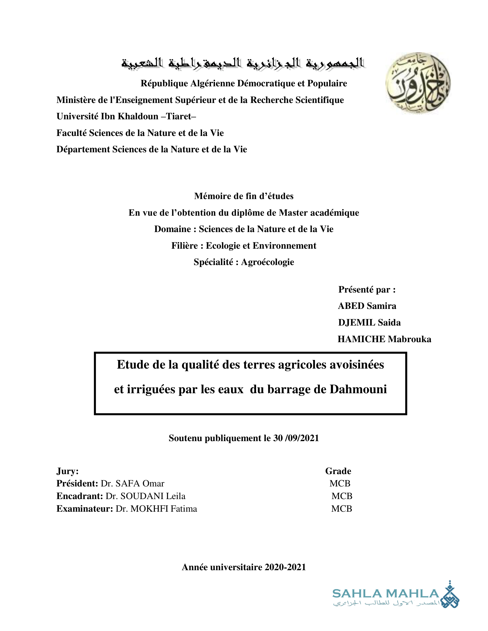 Etude de la qualité des terres agricoles avoisinées et irriguées par les eaux du barrage de Dahmouni