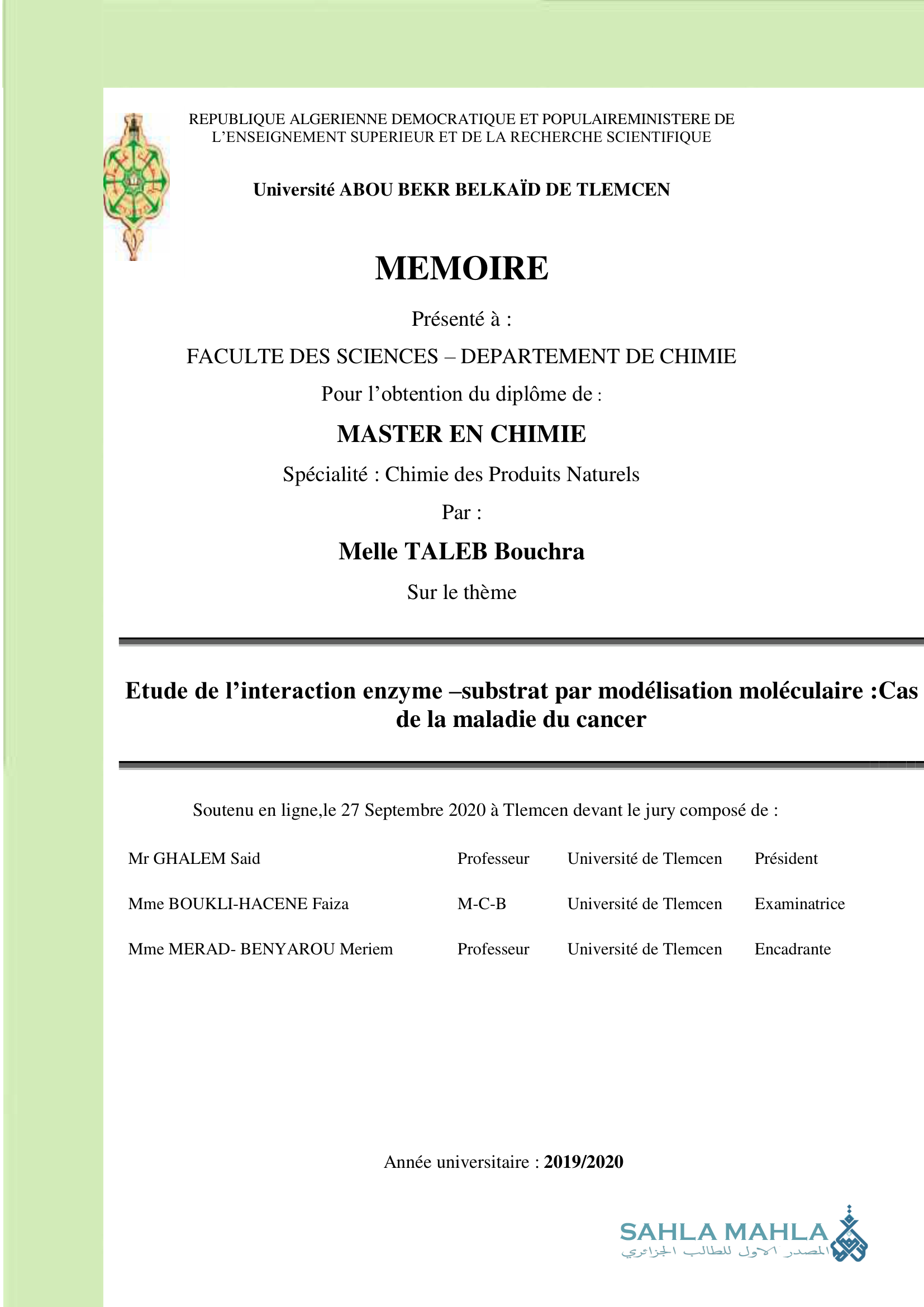 Etude de l'interaction enzyme -substrat par modélisation moléculaire :Cas de la maladie du cancer