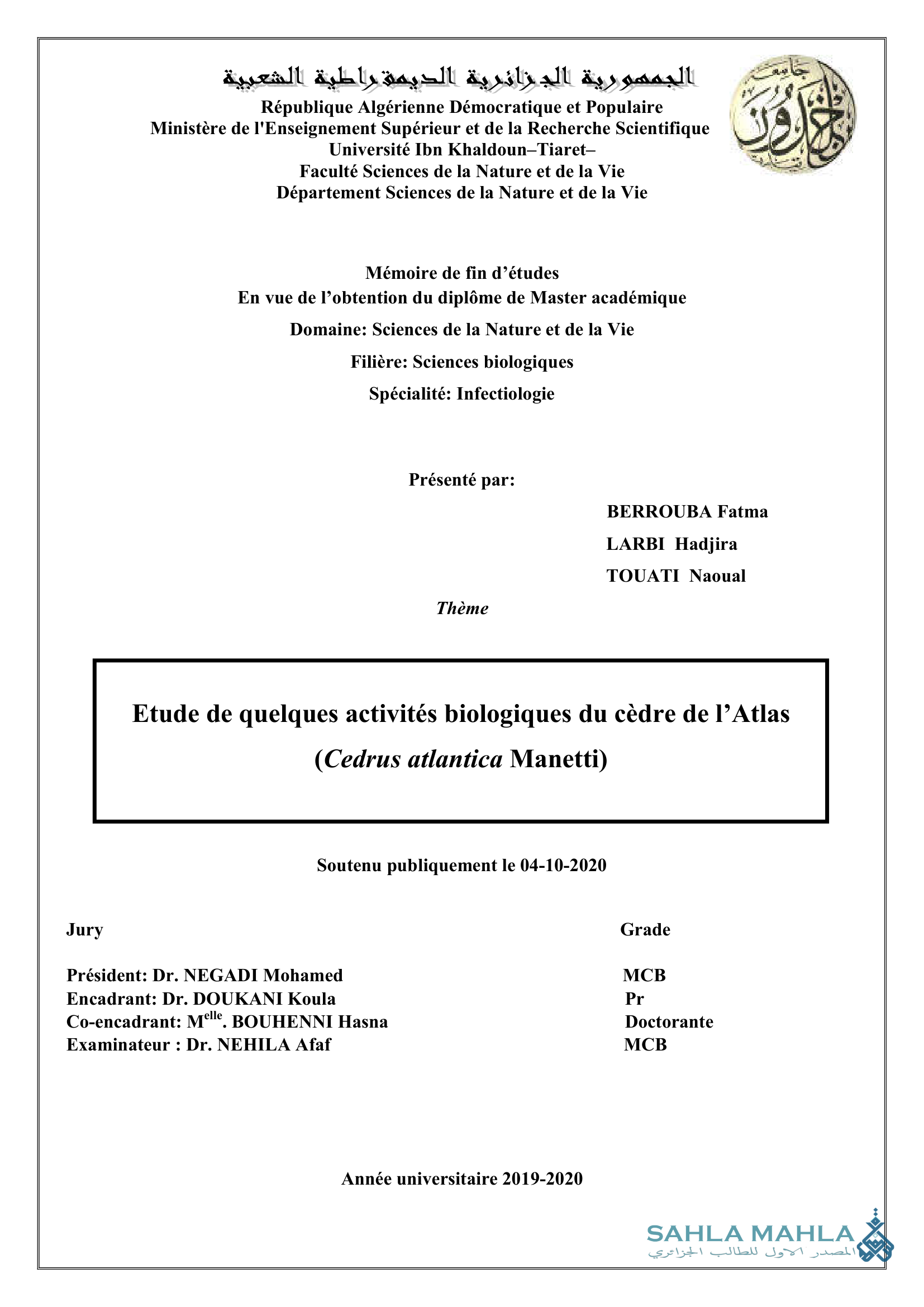 Etude de quelques activités biologiques du cèdre de l'Atlas (Cedrus atlantica Manetti)